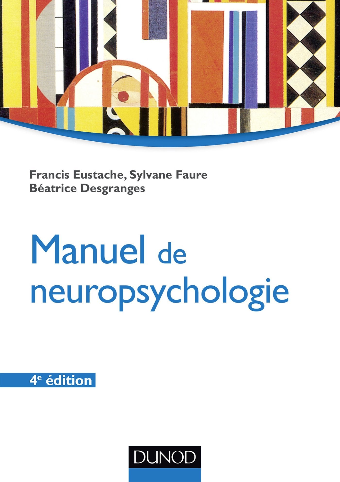 Manuel de neuropsychologie - 4ème édition Medicine