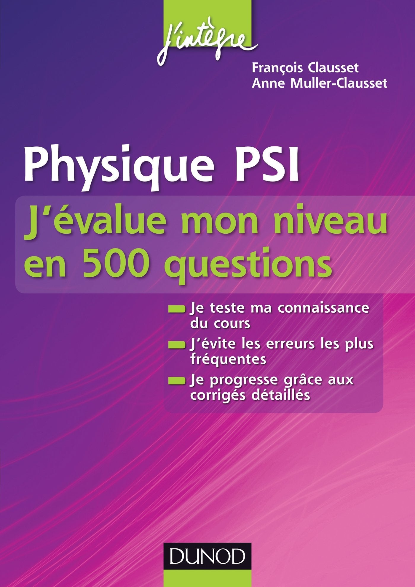 Physique PSI: J'évalue mon niveau en 500 questions book