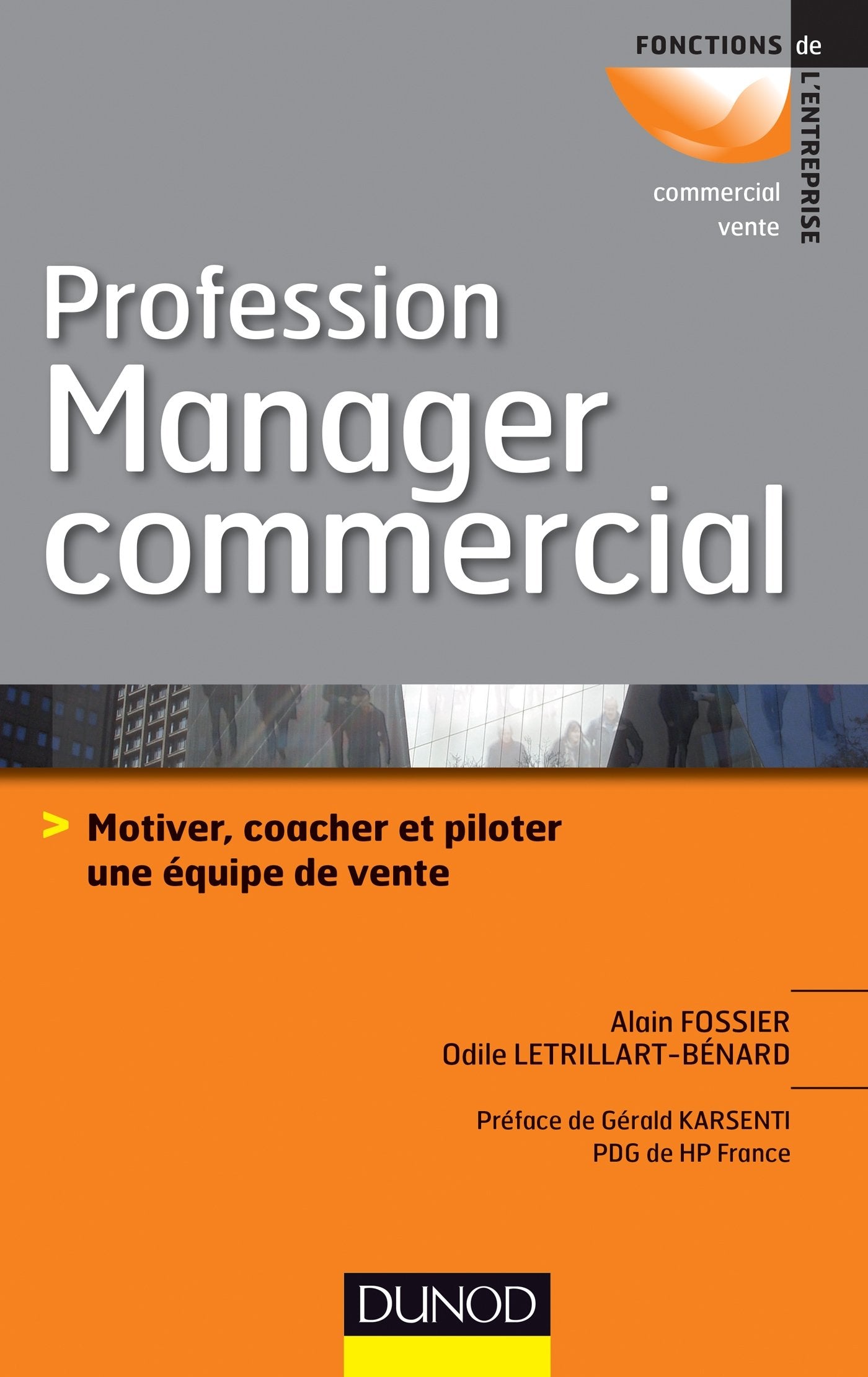 Profession Manager commercial: Motiver, coacher et piloter une équipe de vente Books