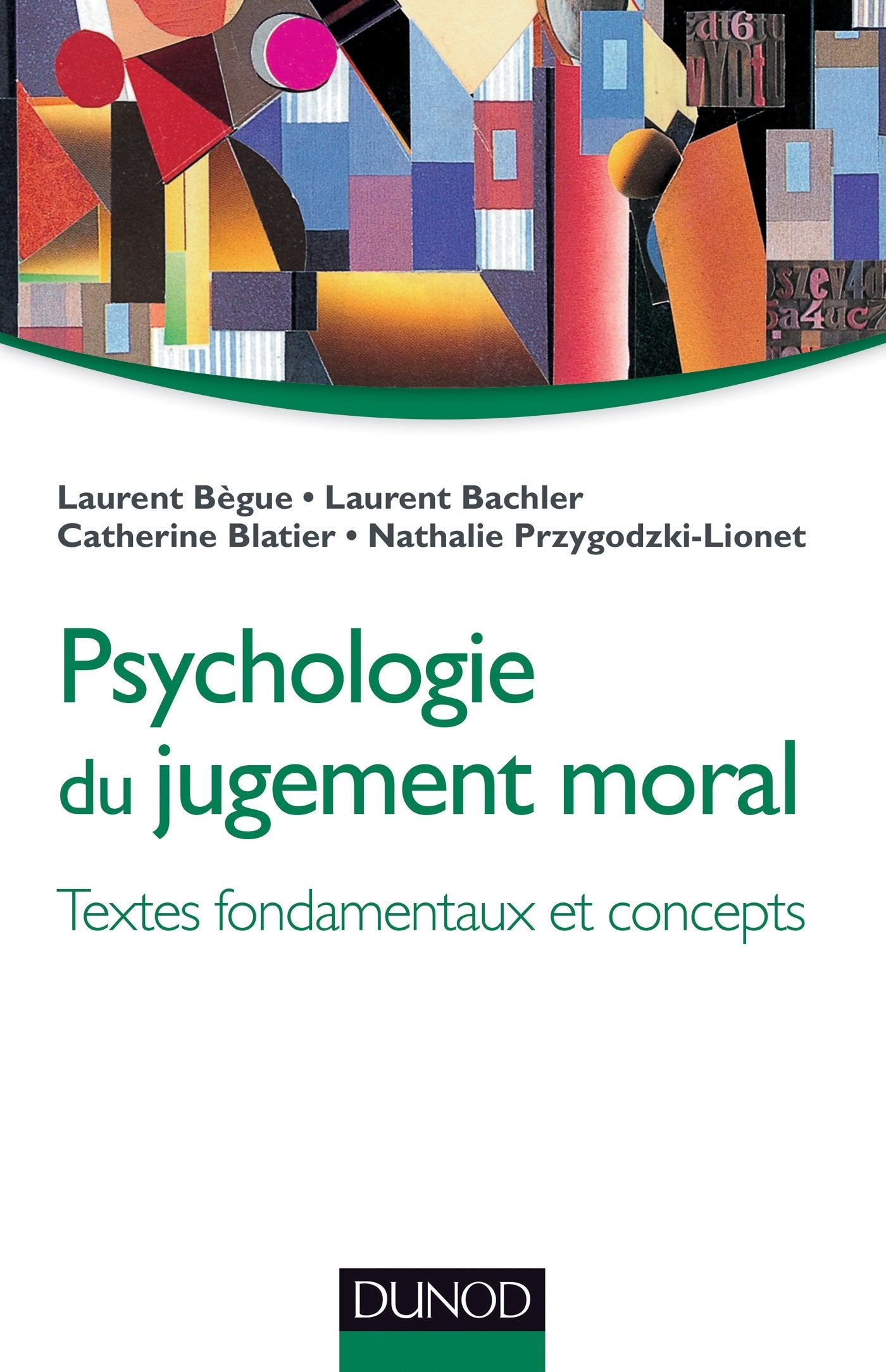 Psychologie du jugement moral - Textes fondamentaux et concepts: Textes fondamentaux et concepts Psychology