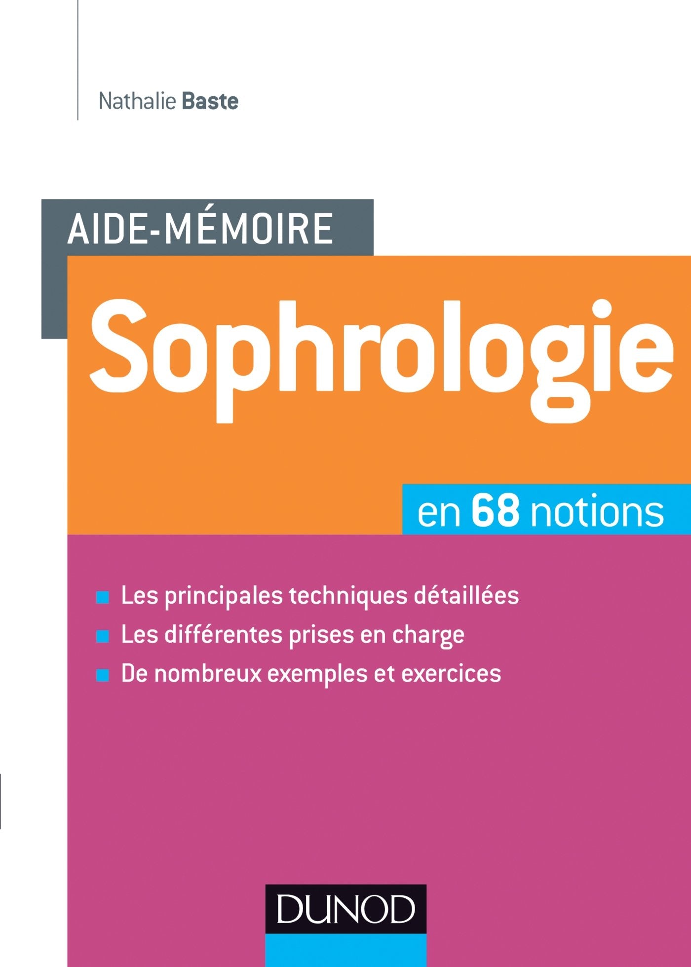 Aide-mémoire - Sophrologie - en 70 notions: en 70 notions Psychology