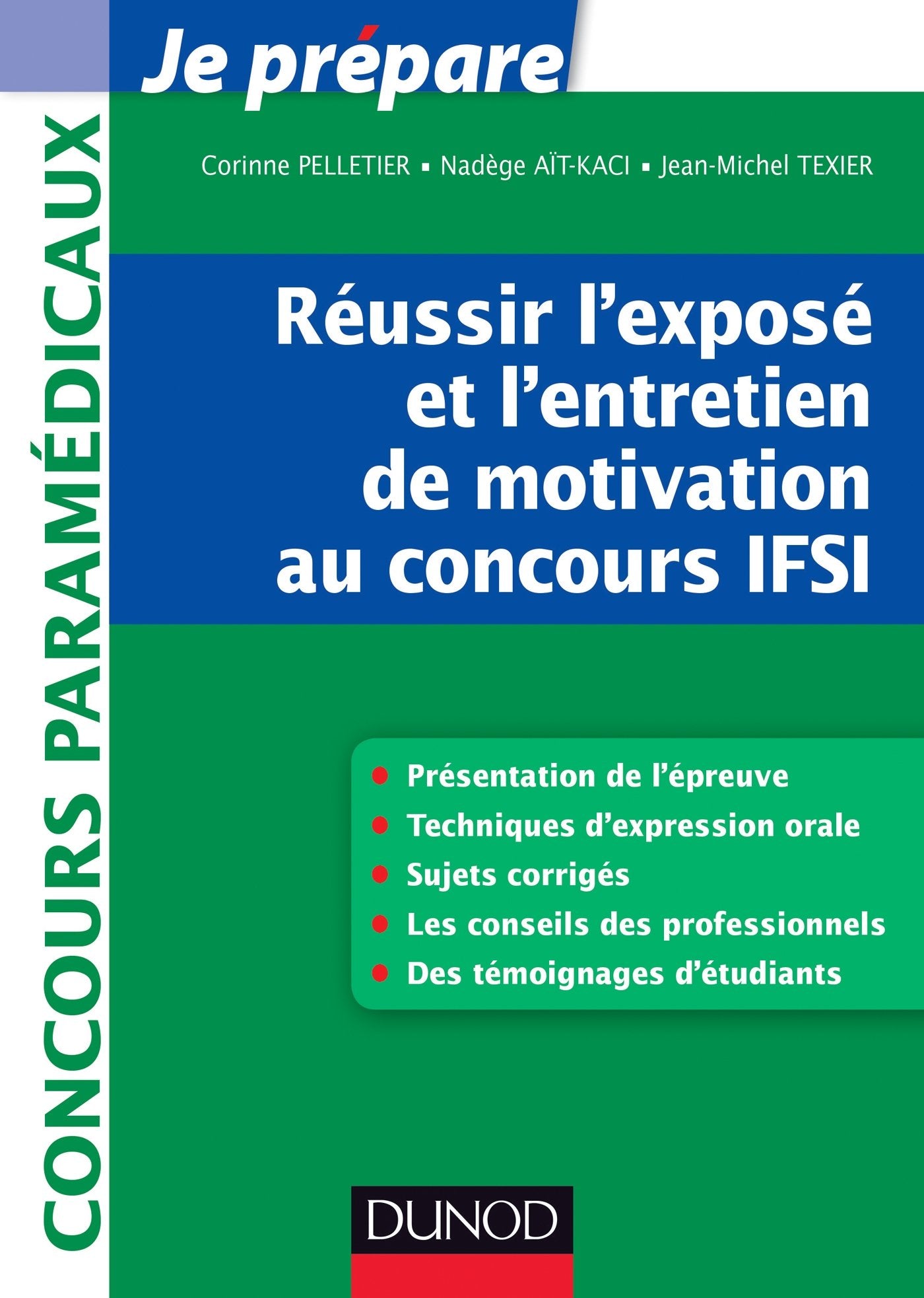 Réussir l'exposé et l'entretien de motivation au concours IFSI book