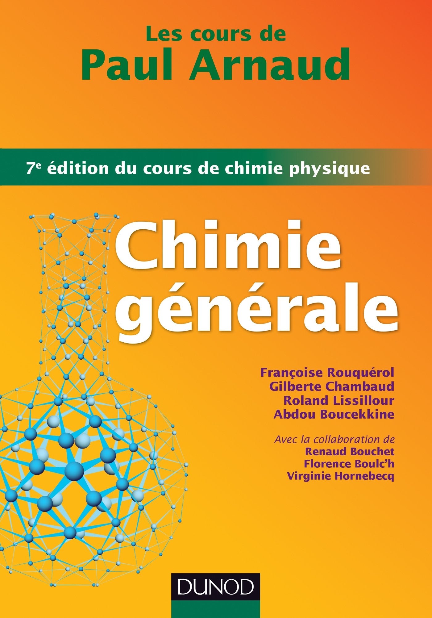 Chimie générale: Les cours de Paul Arnaud Books