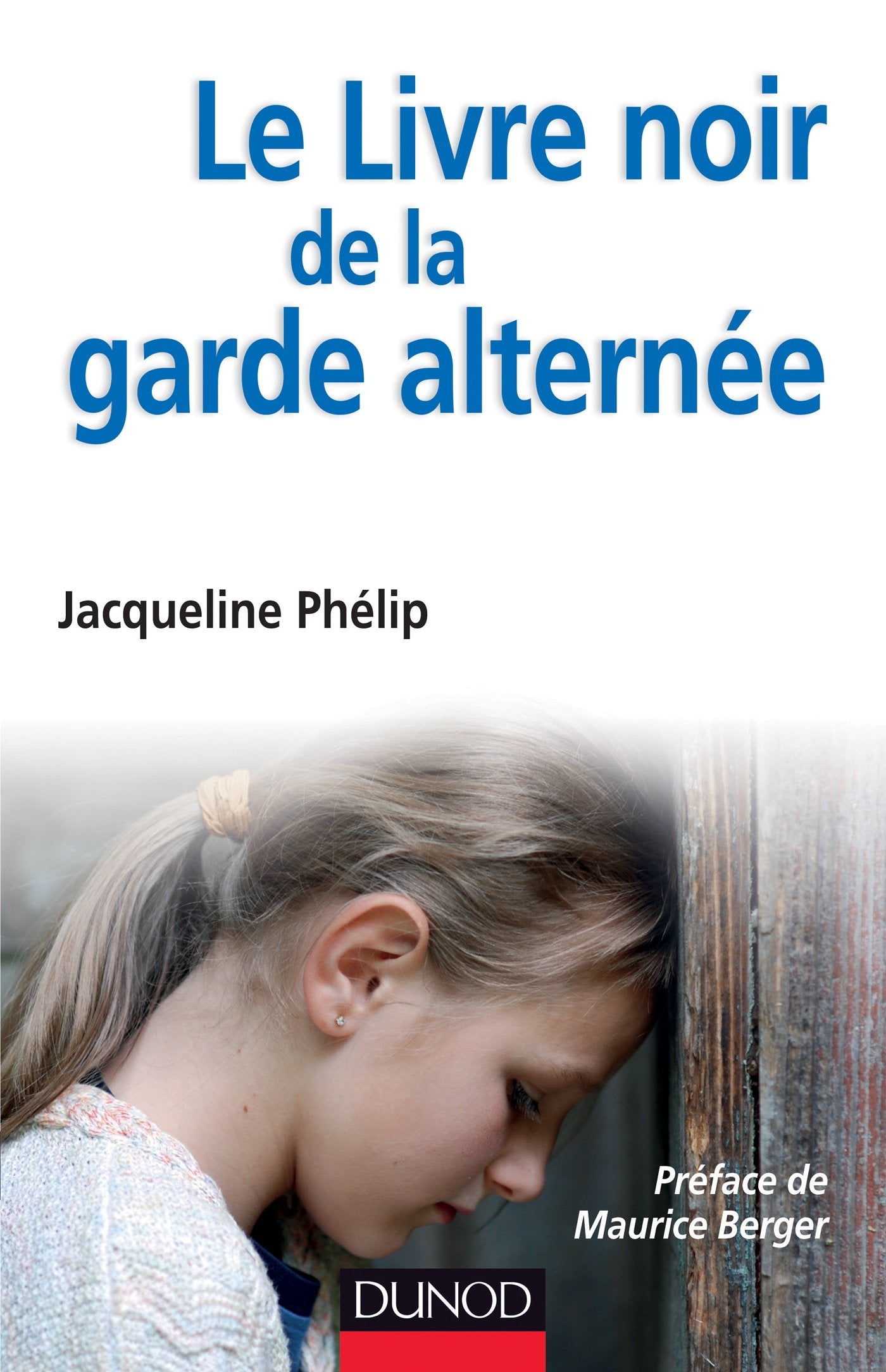 Le livre noir de la garde alternée Books