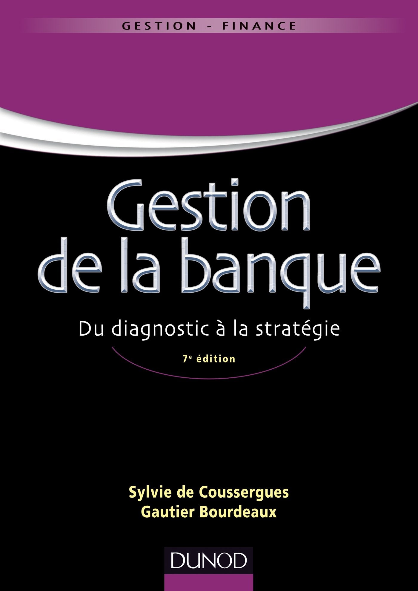 Gestion de la banque: Du diagnostic à la stratégie Books