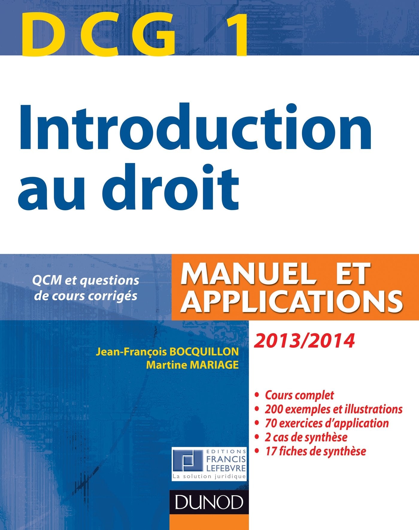 DCG 1 Introduction au droit: Manuel et applications. Avec QCM et questions de cours corrigées Books