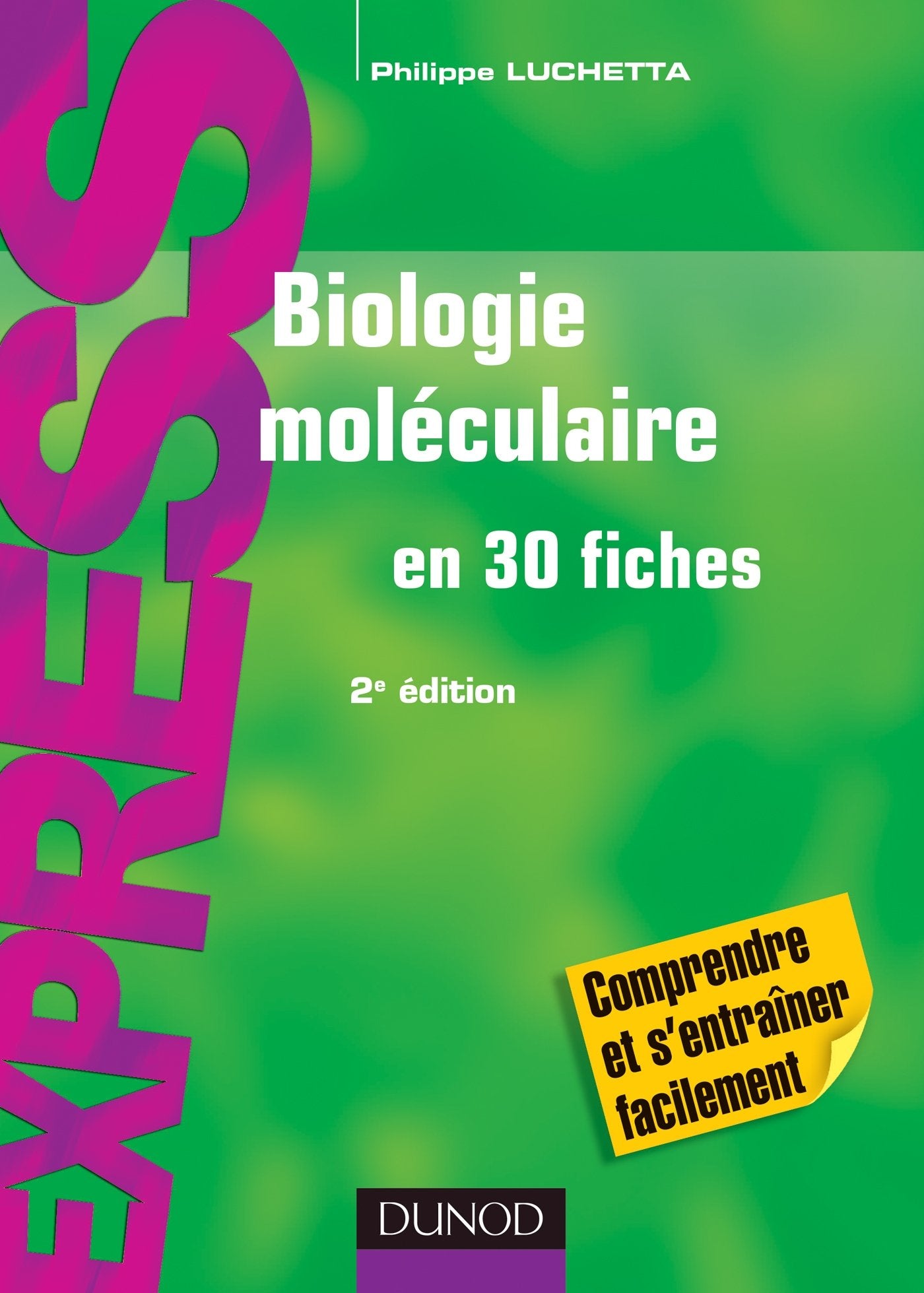 Biologie moléculaire en 30 fiches Books