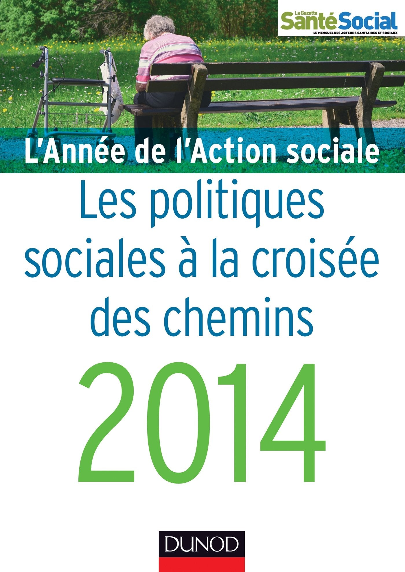 Les politiques sociales à la croisée des chemins: L'année de l'action sociale 2014 book