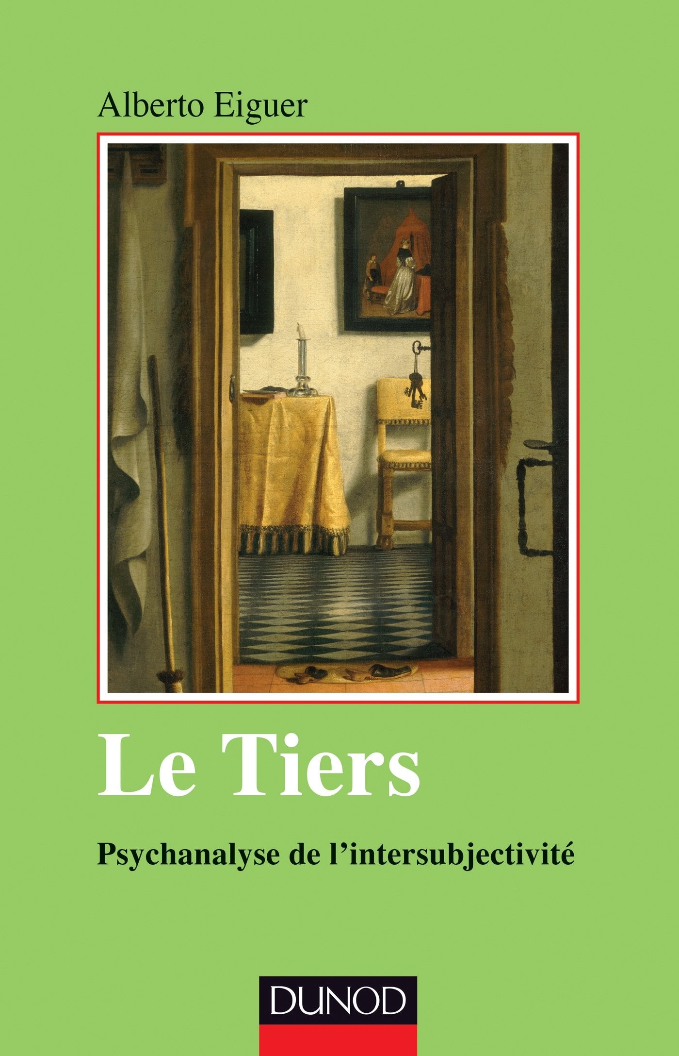 Le tiers - Psychanalyse de l'intersubjectivité: Psychanalyse de l'intersubjectivité book