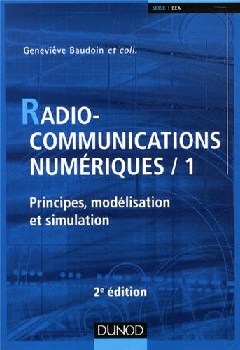 Radiocommunications numériques. Vol. 1. Principes, modélisation et simulation Business & Technology