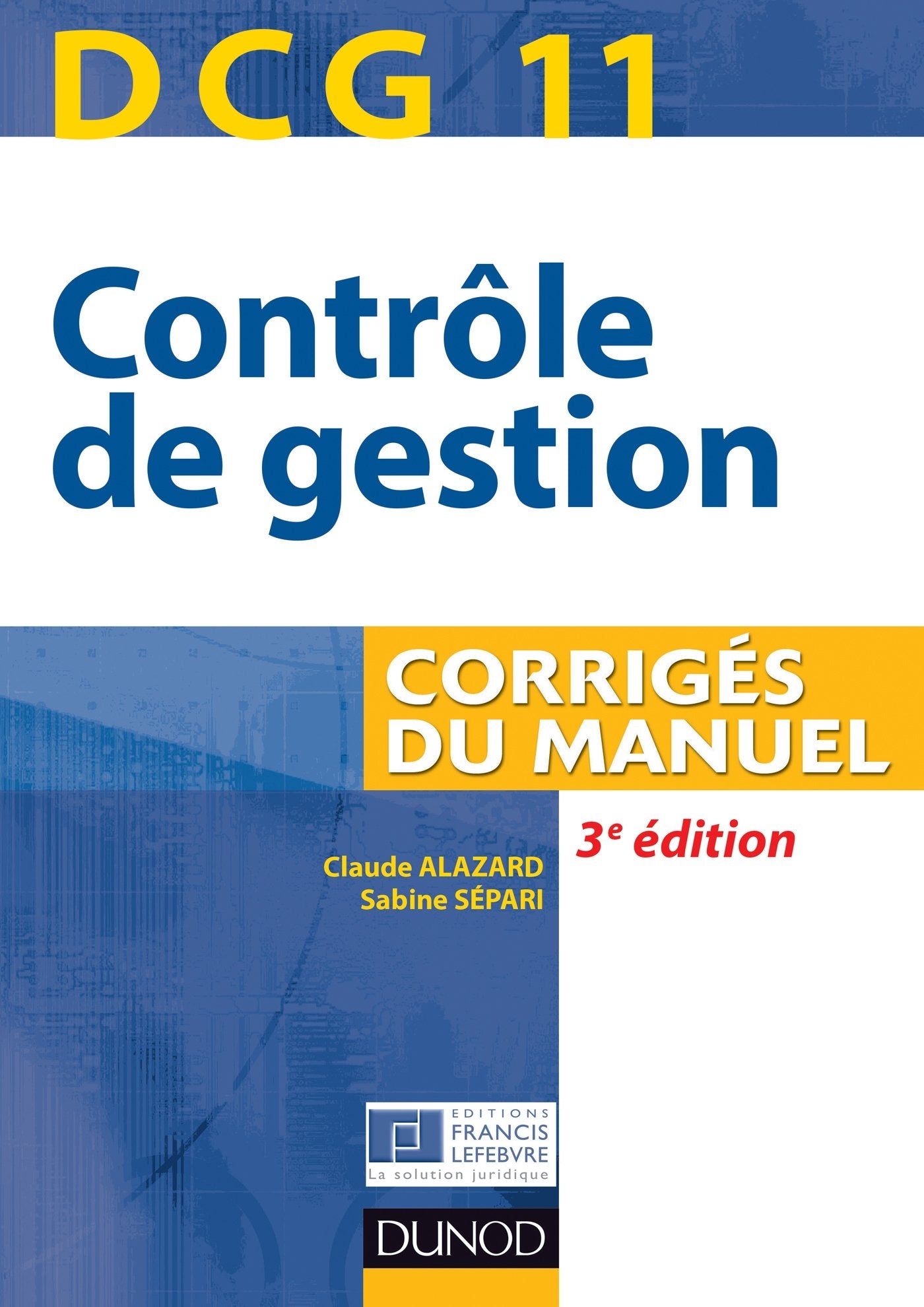 DCG 11 Contrôle de gestion: Corrigés du manuel Books