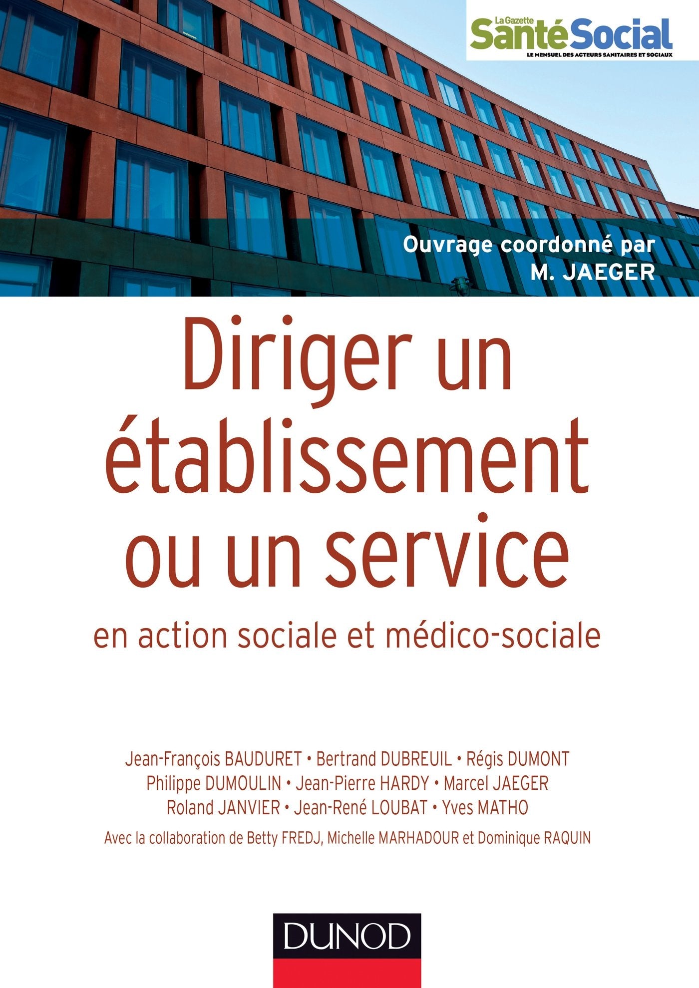 Diriger un établissement ou un service en action sociale et médico-sociale book