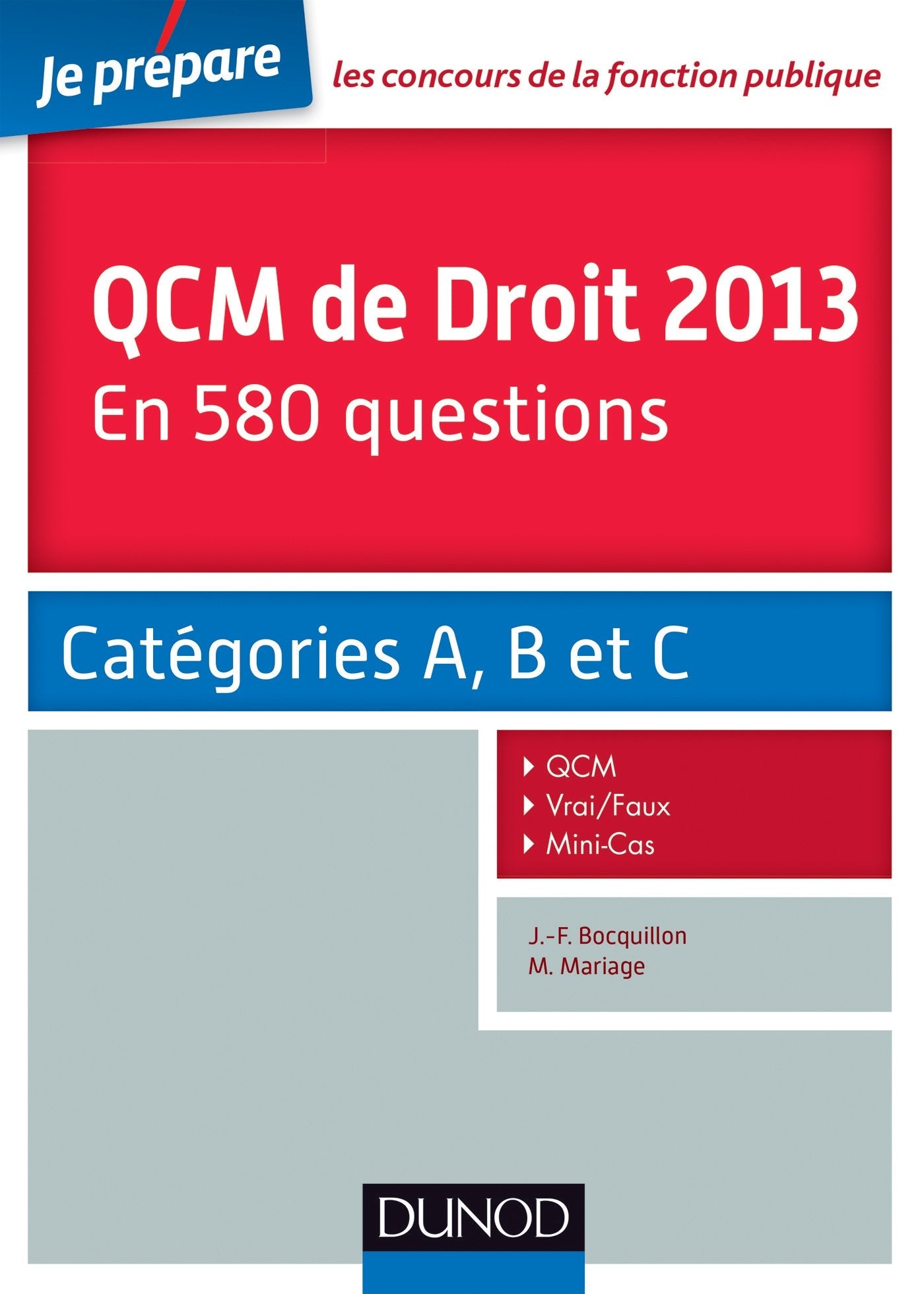 QCM de Droit 2013 en 580 questions: Catégories A, B et C book