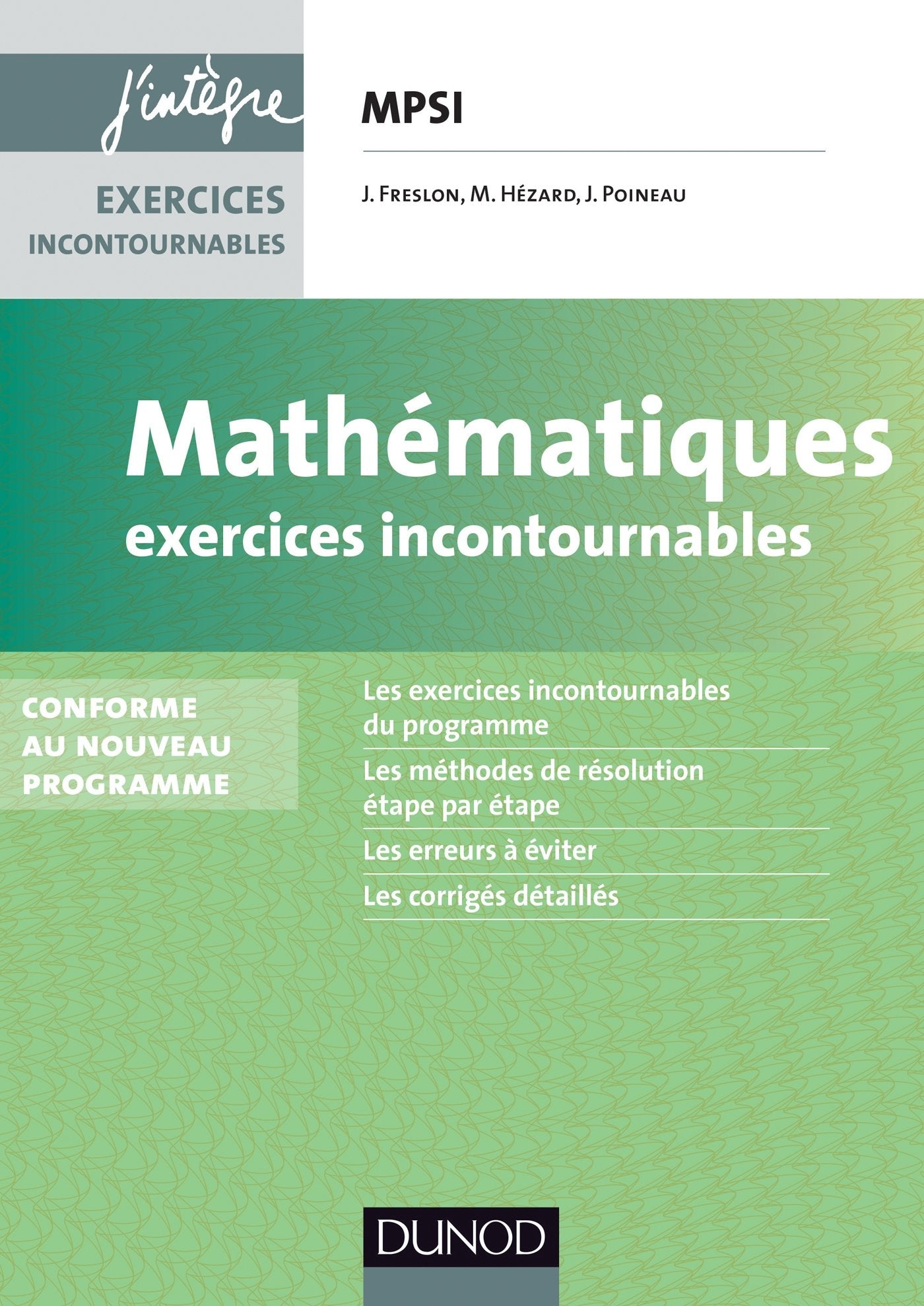 Mathématiques: Exercices incontournables MPSI Books