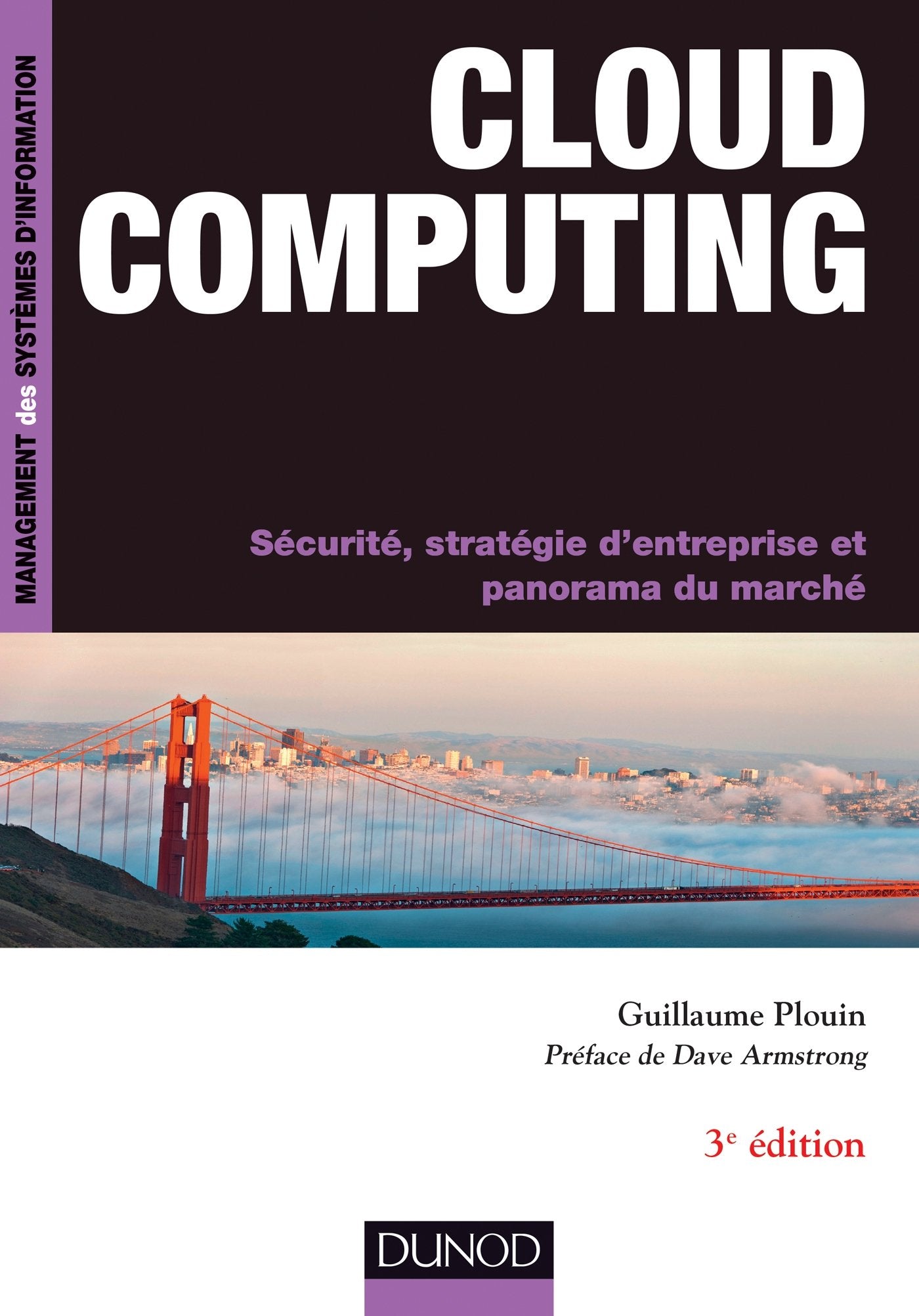 Cloud Computing: Sécurité, stratégie d'entreprise et panorama du marché Books
