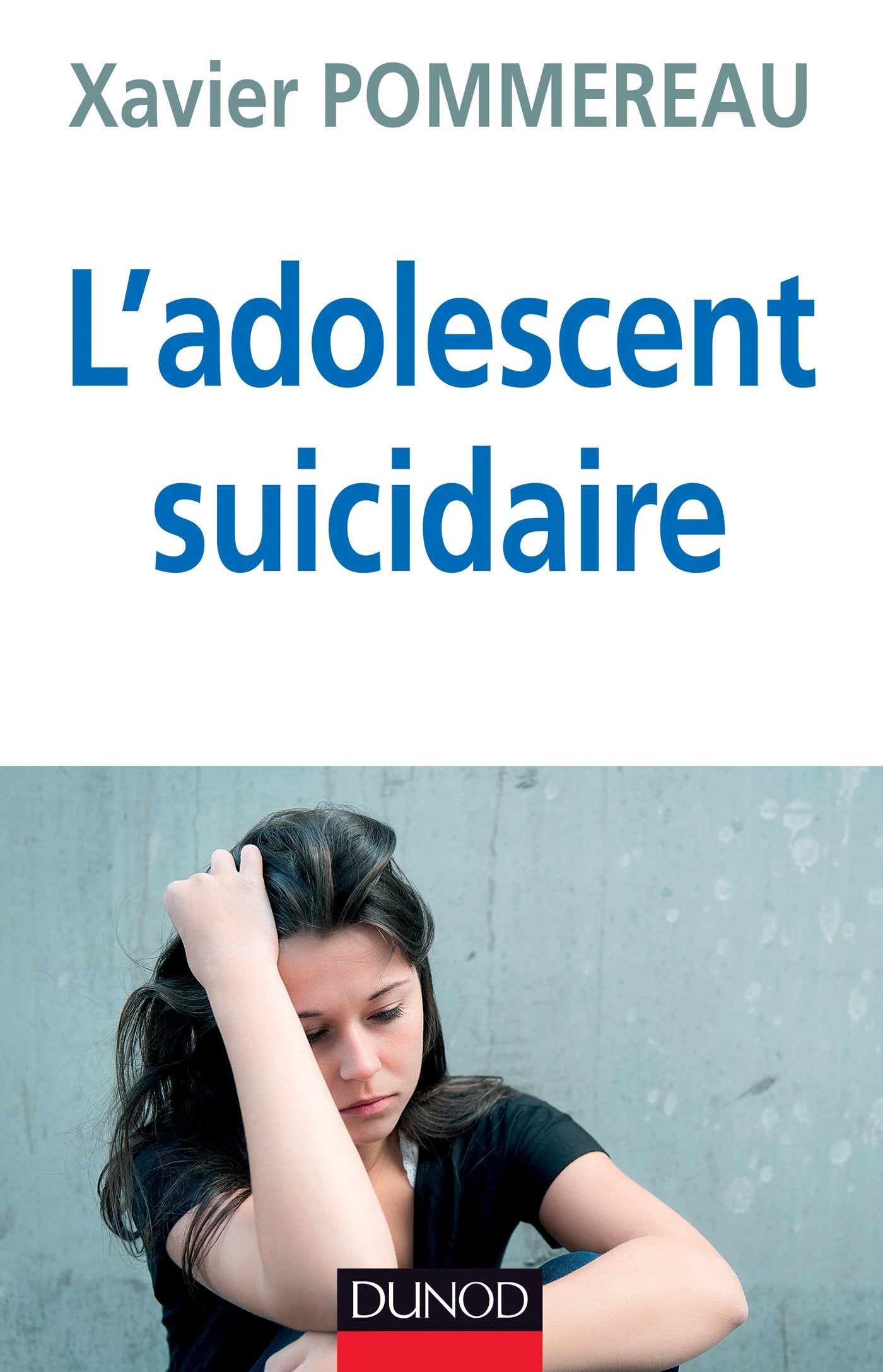 L'adolescent suicidaire - 3ème édition Health, Nutrition & Fitness