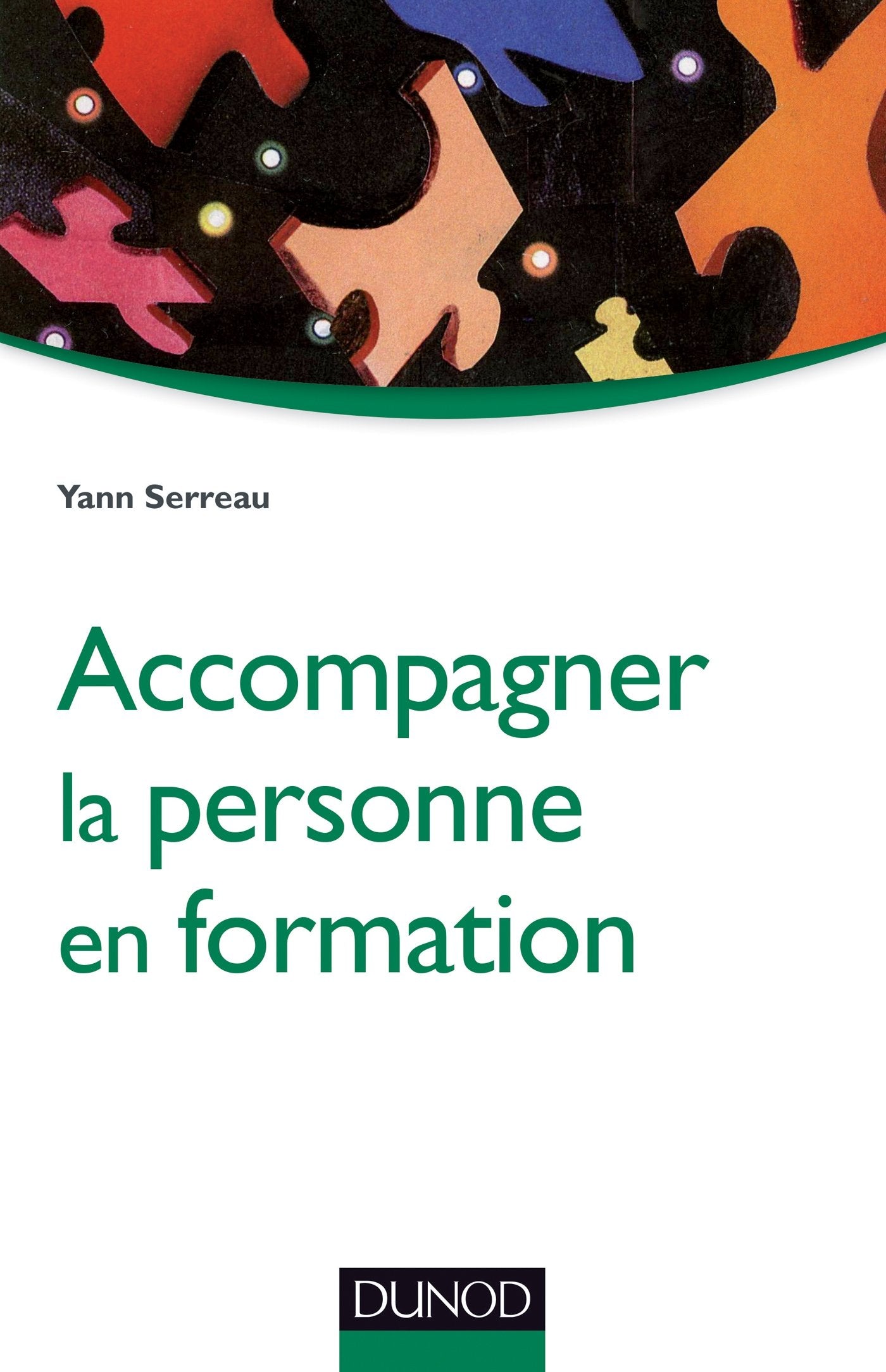 Accompagner la personne en formation - De l'orientation à l'insertion professionnelle: De l'orientation à l'insertion professionnelle Psychology