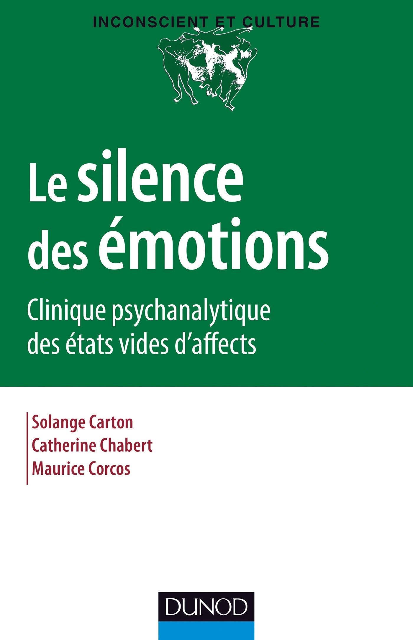 Le silence des émotions - Clinique psychanalytique des états vides d'affects: Clinique psychanalytique des états vides d'affects Health, Nutrition & Fitness