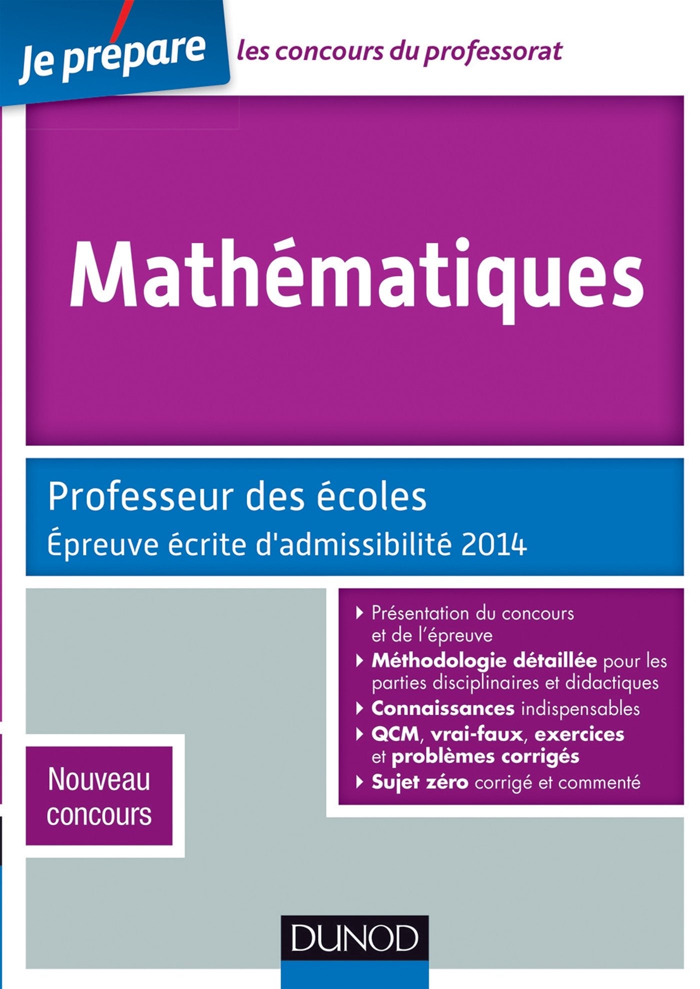 Mathématiques: Professeur des écoles, Epreuve d'admissibilité 2014, Nouveau concours book