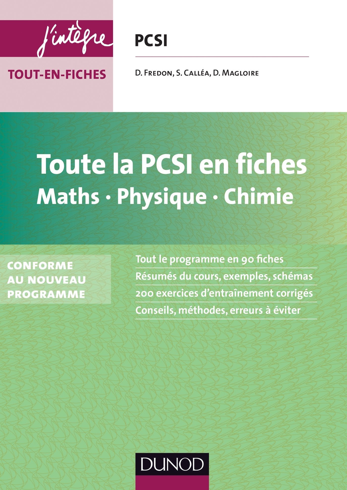 Toute la PCSI en fiches: Maths - Physique - Chimie Books