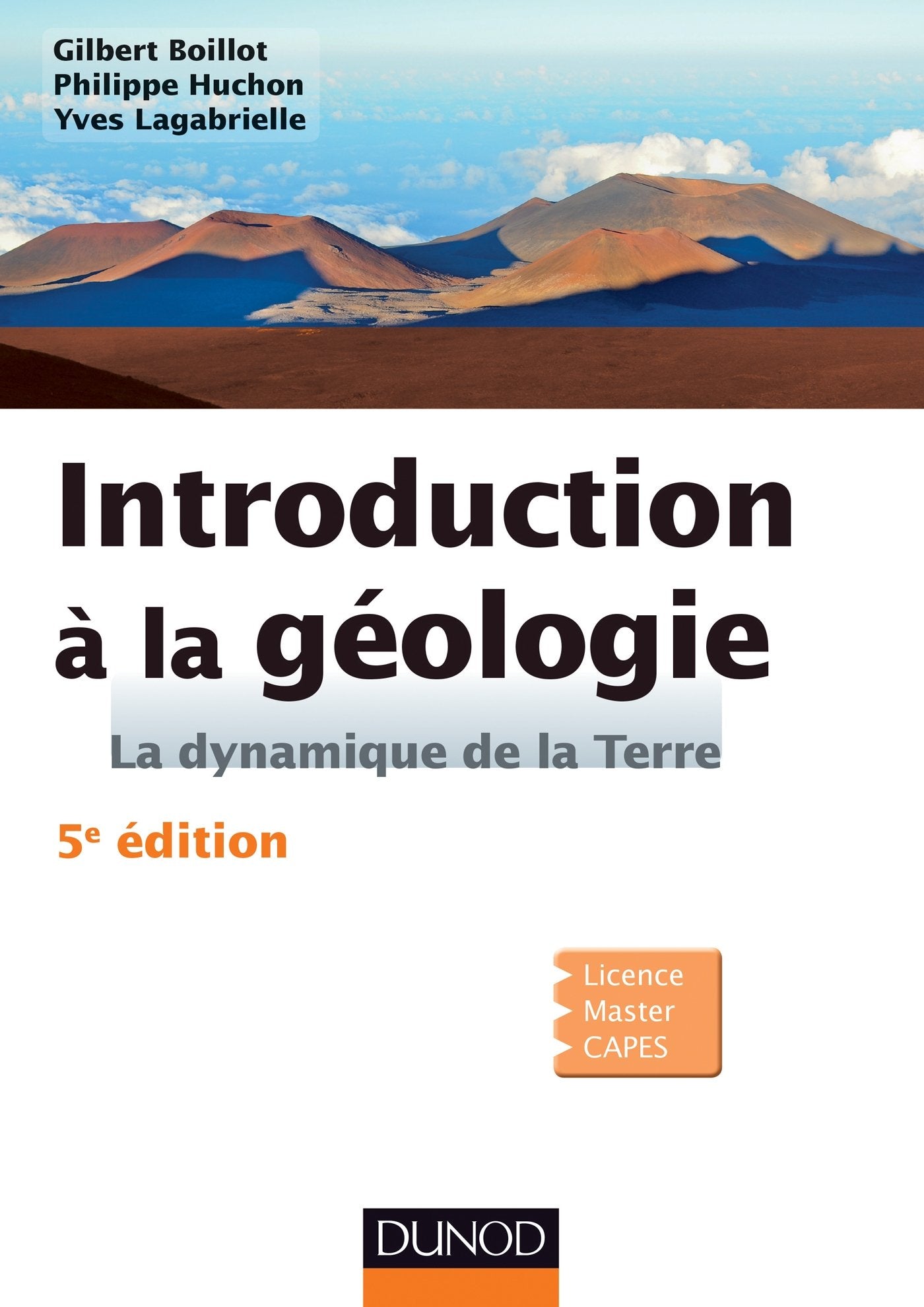 Introduction à la géologie - 5e édition - La dynamique de la Terre: La dynamique de la Terre Business & Technology