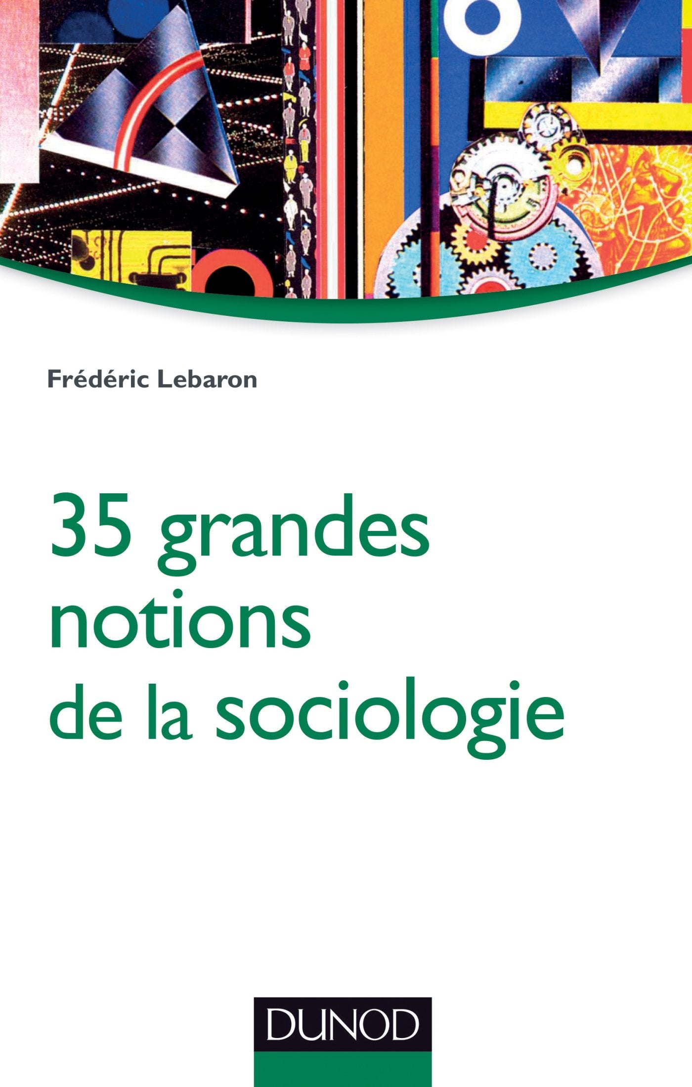 35 grandes notions de la sociologie book