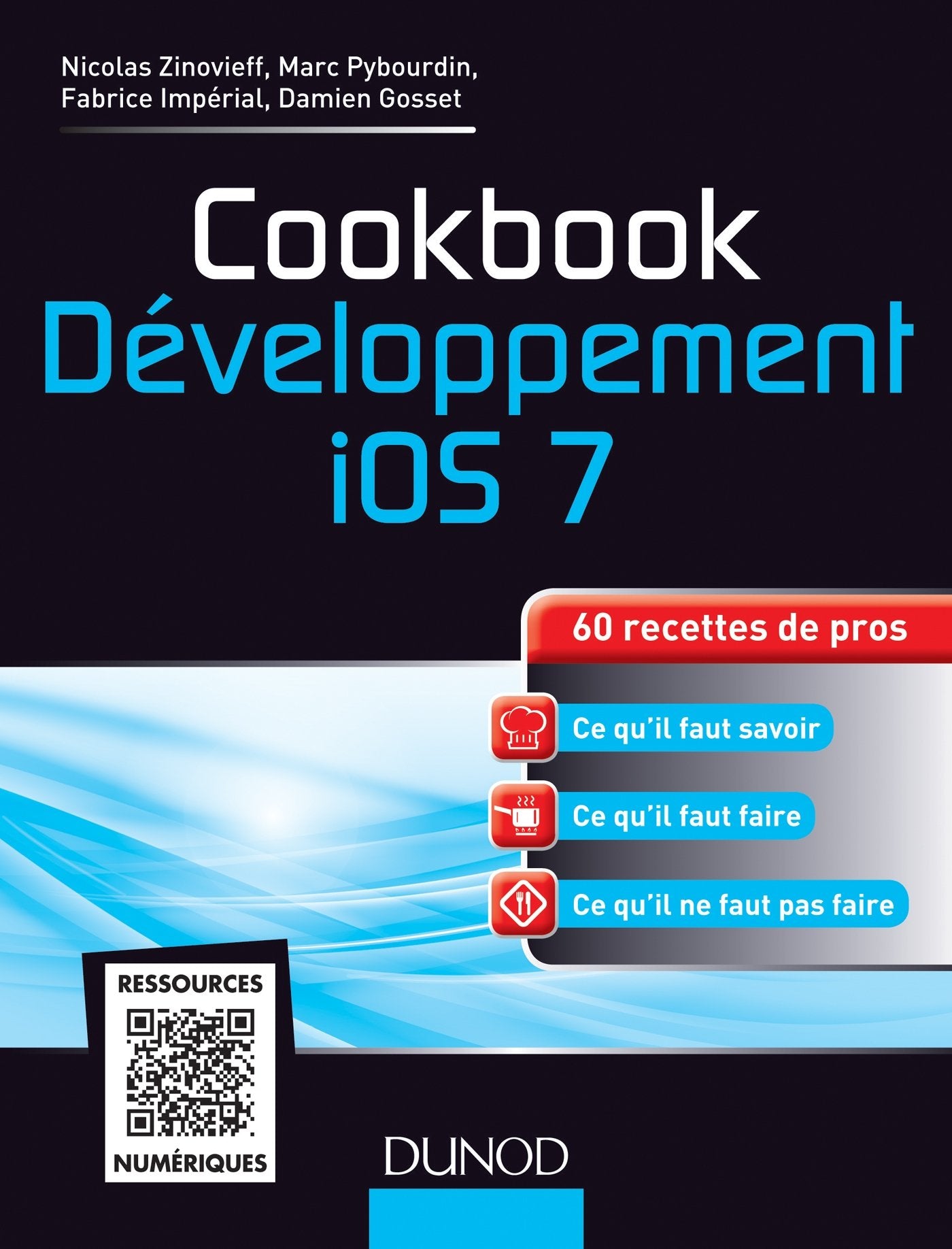 Le Développement iOS 7: 60 recettes de pros book