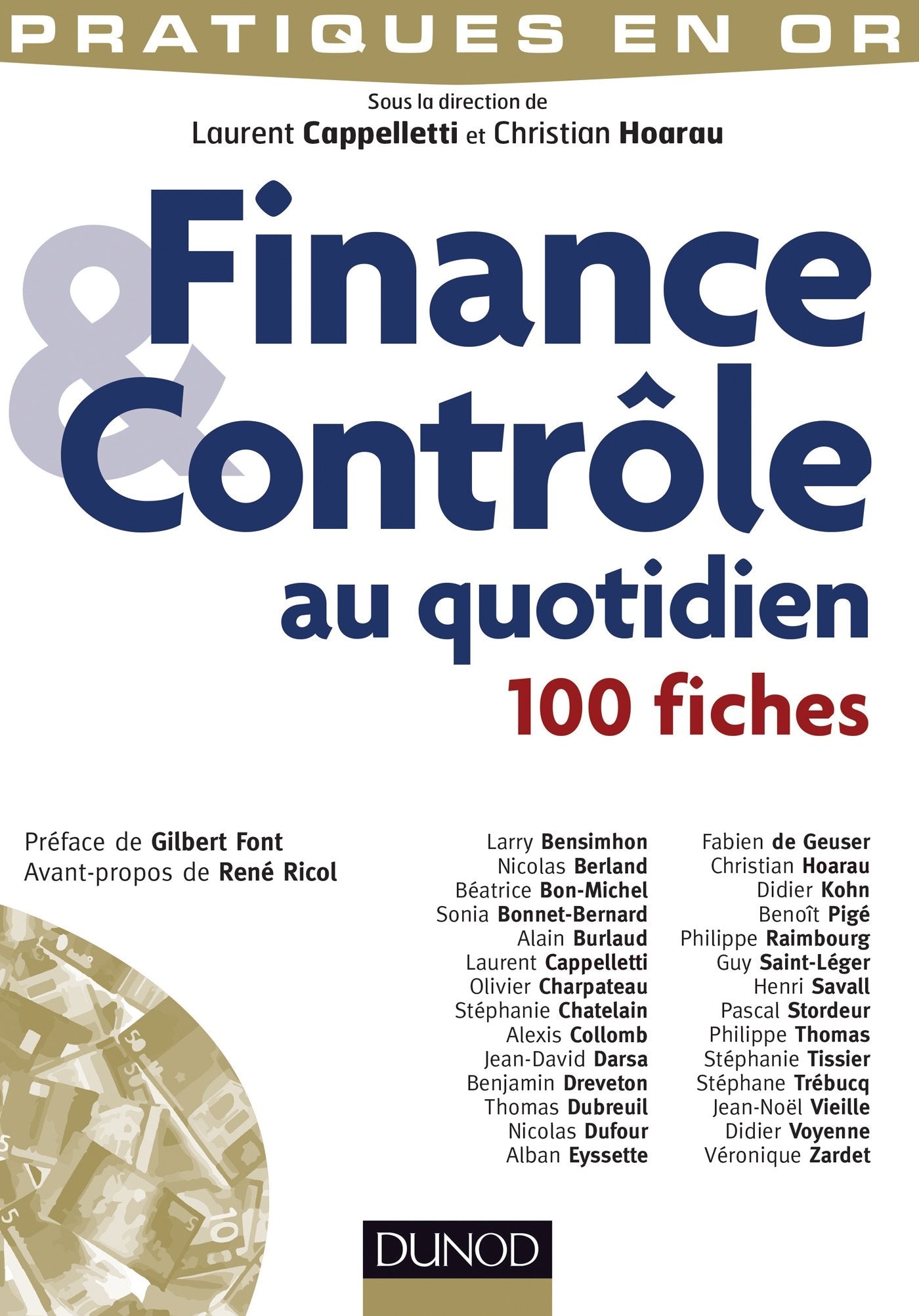Finance et Contrôle au quotidien - 100 fiches - Labellisation FNEGE - 2014: 100 fiches Business, Finance & Career