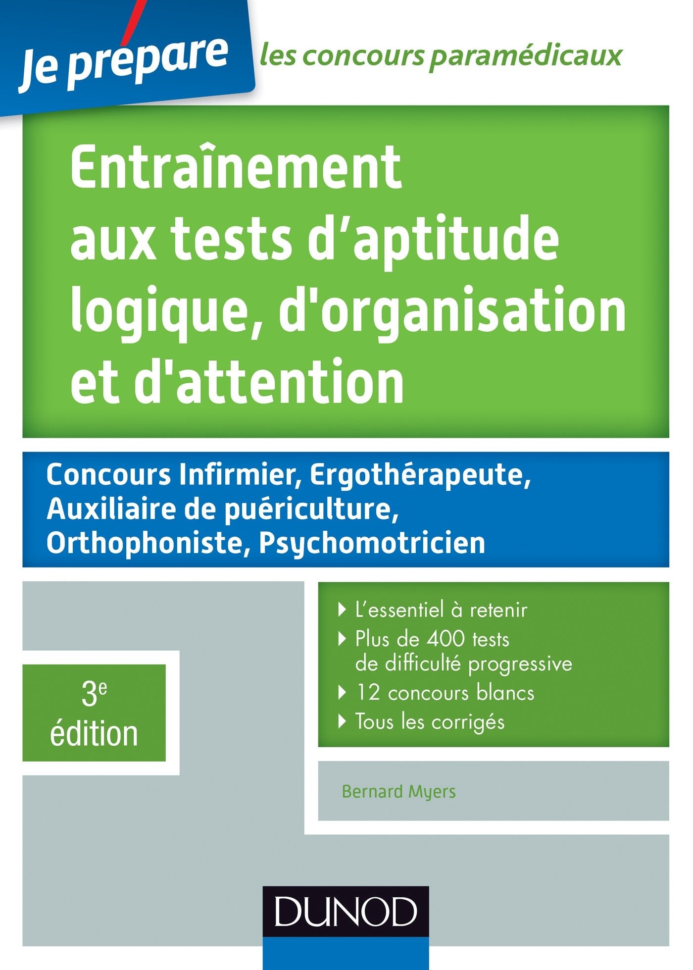 Entraînement aux tests d'aptitude logique, d'organisation et d'attention - 3e édition: Tous types de tests, classiques et imprévus Business, Finance & Career