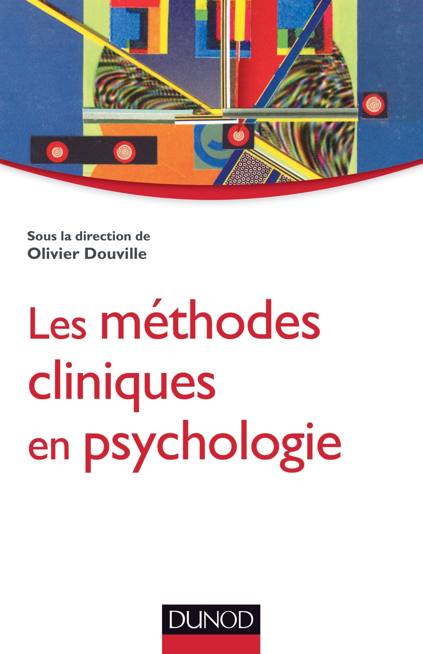 Les méthodes cliniques en psychologie Psychology