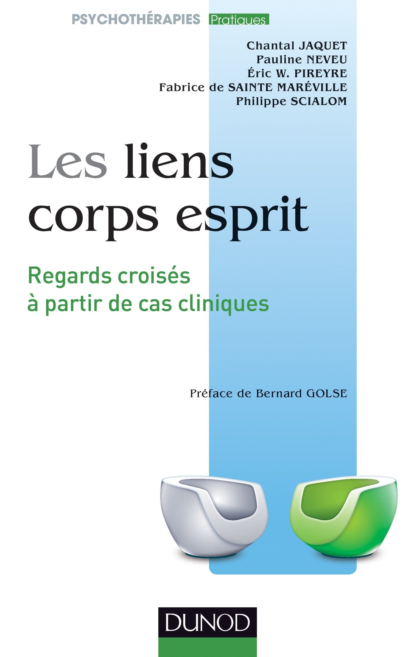 Les liens corps esprit - Regards croisés à partir de cas cliniques Psychology
