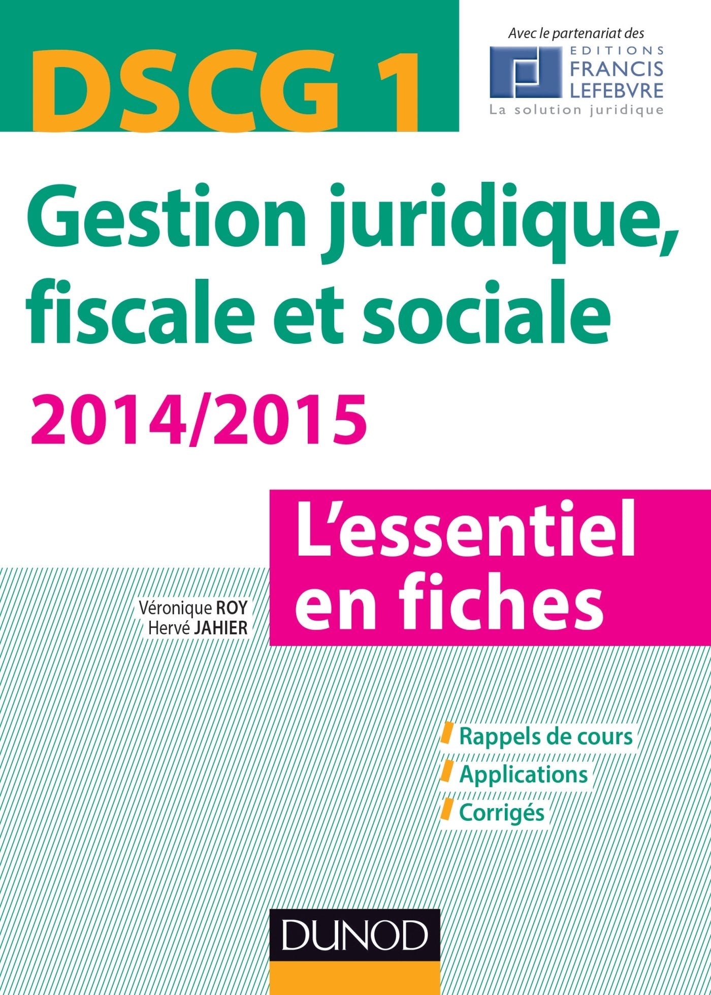 Gestion juridique, fiscale et sociale DSCG 1: L'essentiel en fiches book