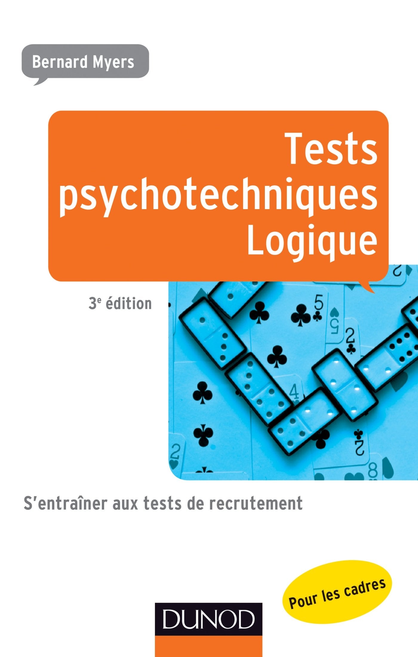Tests psychotechniques - Logique - 3e éd.: S'entraîner aux tests de recrutement Business, Finance & Career