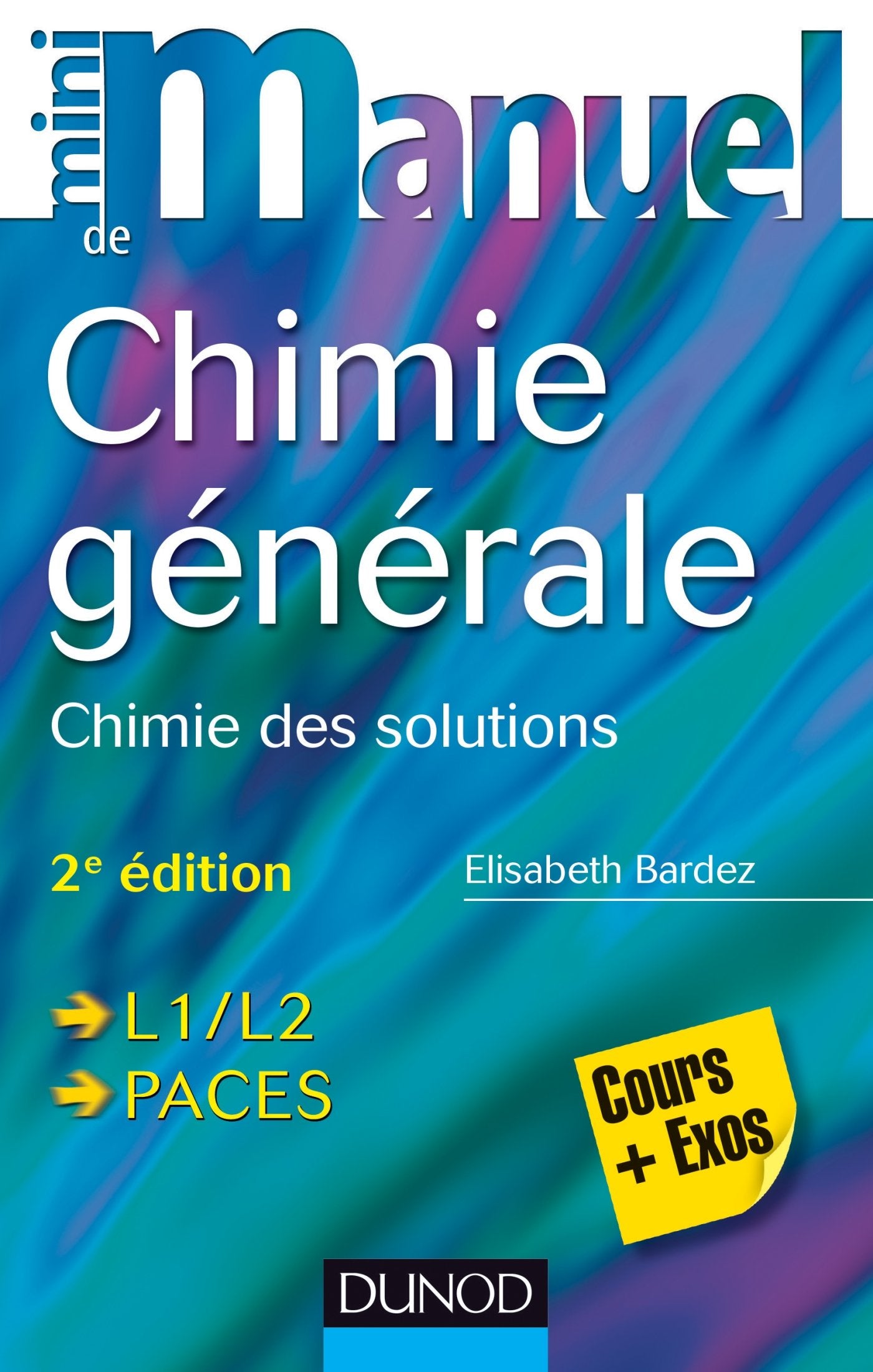 Mini Manuel de Chimie générale - 2e éd. - Chimie des Solutions: Chimie des Solutions book
