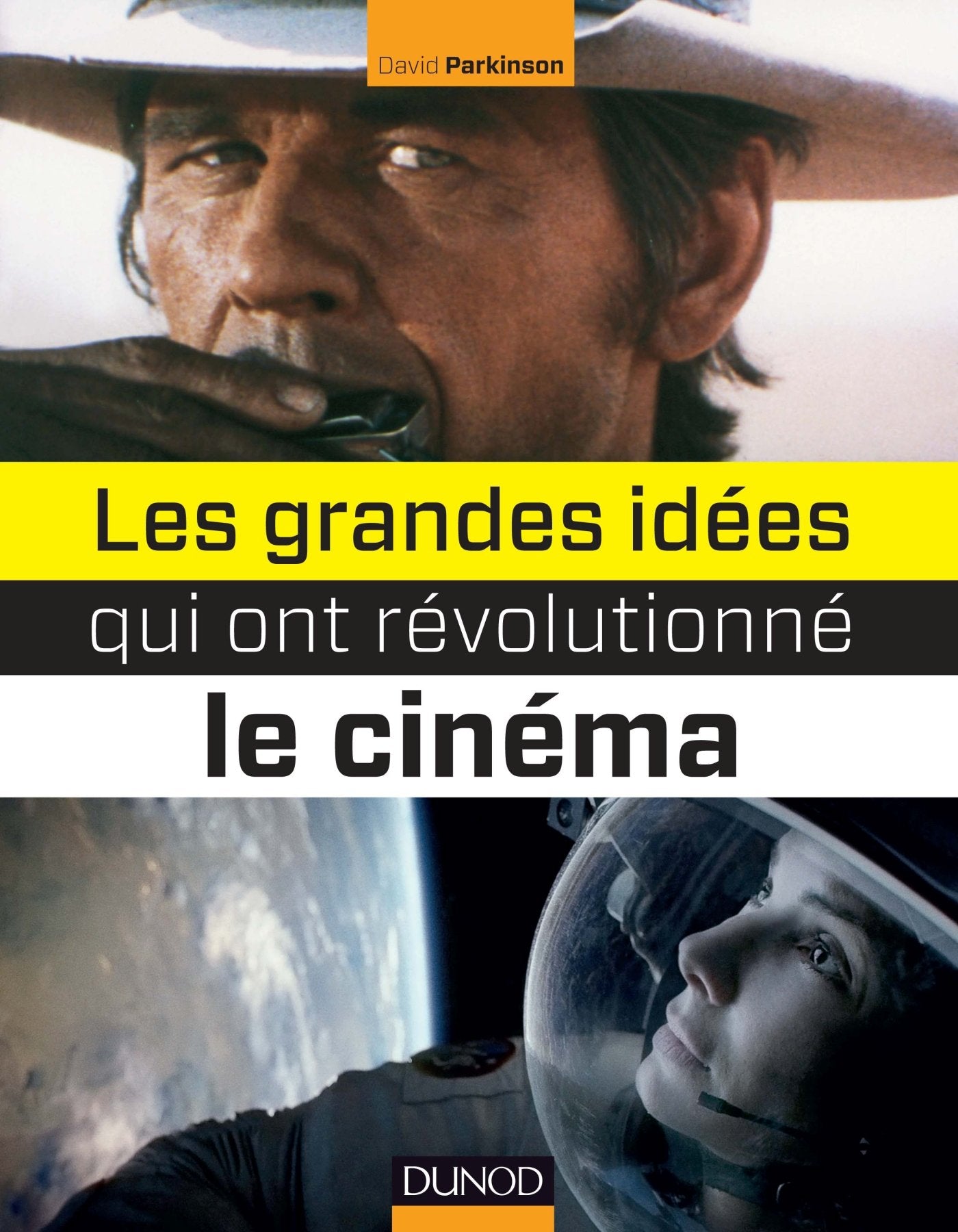 Les grandes idées qui ont révolutionné le cinéma Film, Art & Culture