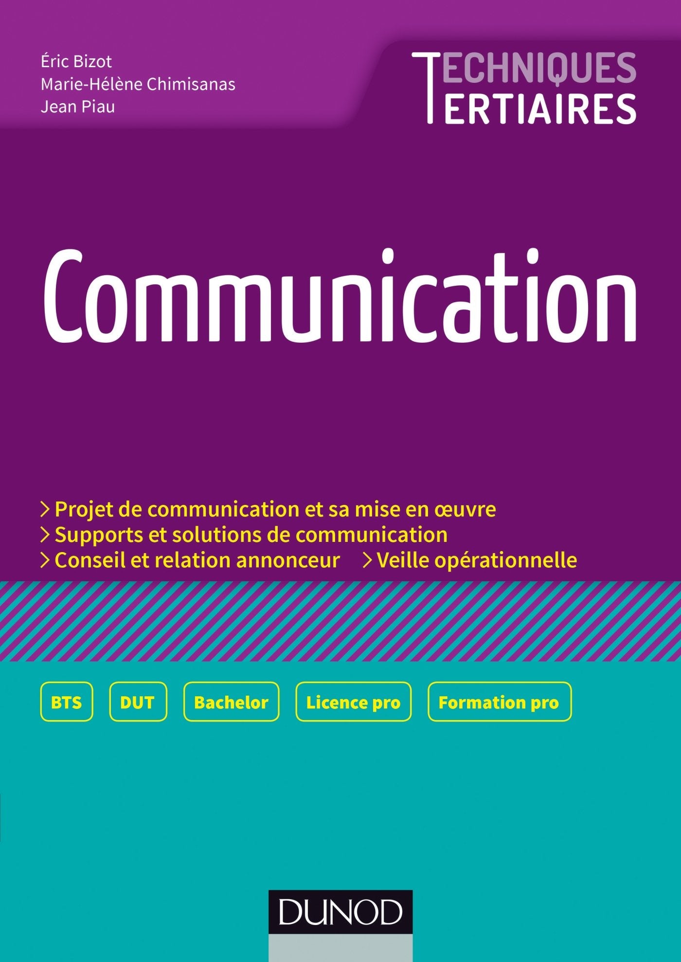 Communication: Projet de communication et sa mise en oeuvre ; Supports et solutions de communication ; Conseil et relation annonceur ; Veille opérationnelle Books