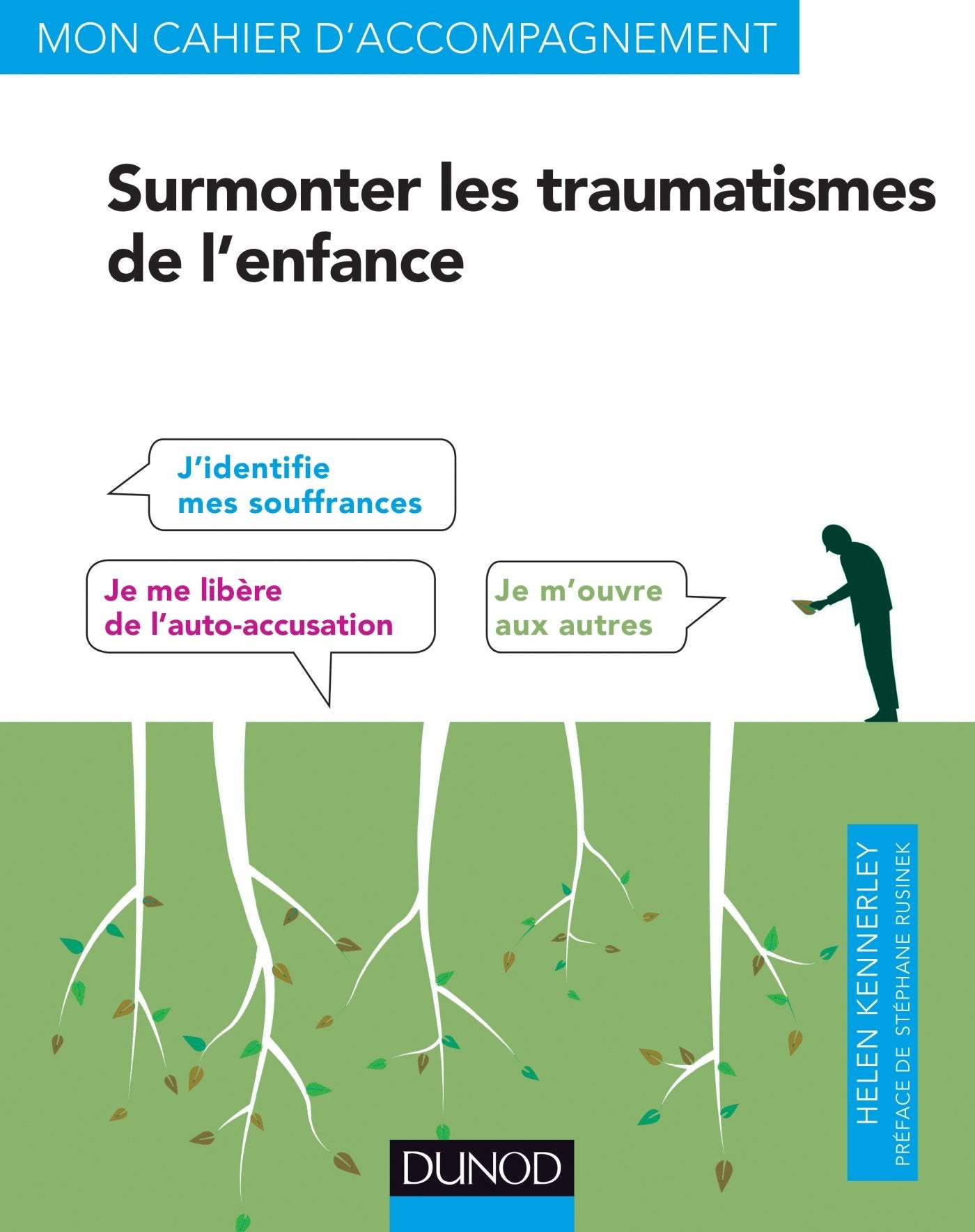 Surmonter les traumatismes de l'enfance - avec les TCC: avec les TCC Psychology