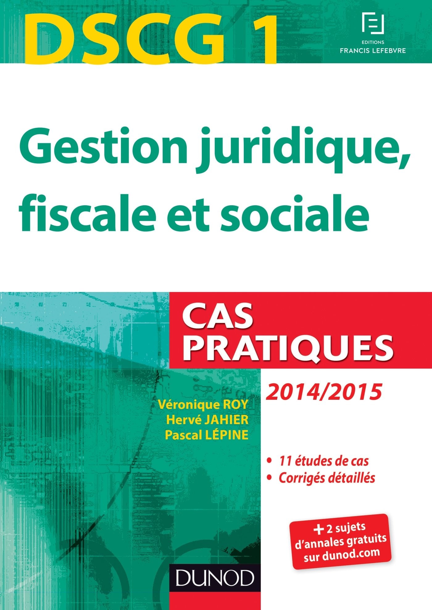 DSCG 1 Gestion juridique fiscale et sociale: Cas pratiques book