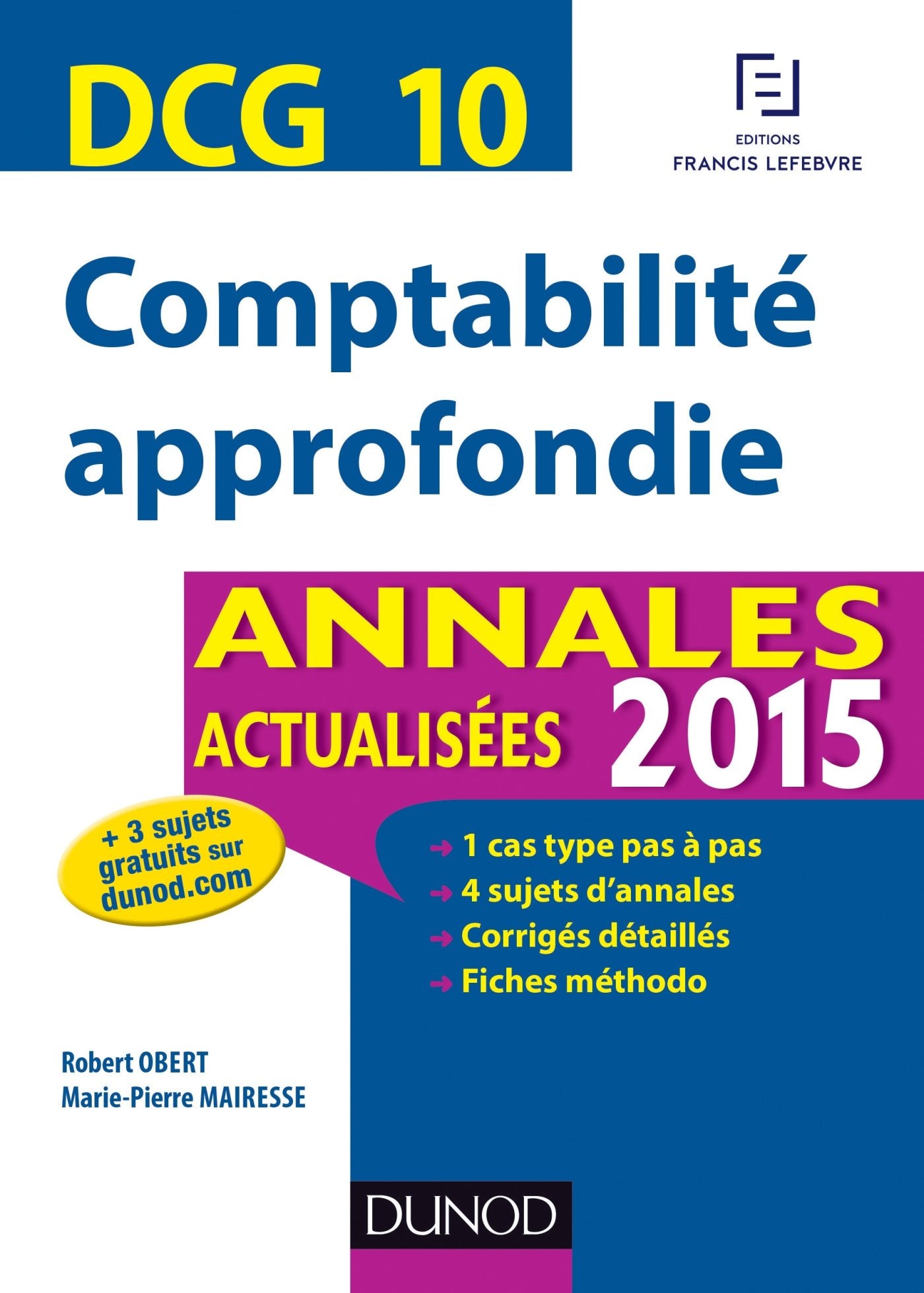 DCG 10 - Comptabilité approfondie - Annales actualisées 2015: Annales actualisées book
