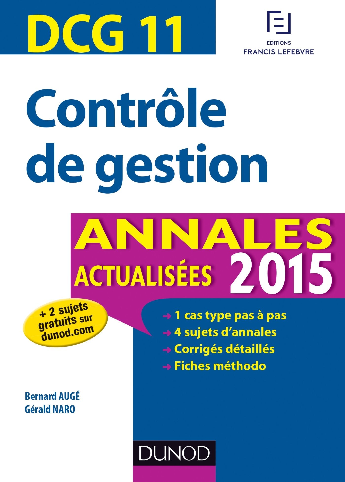 DCG 11 - Contrôle de gestion - Annales actualisées 2015: Annales actualisées book