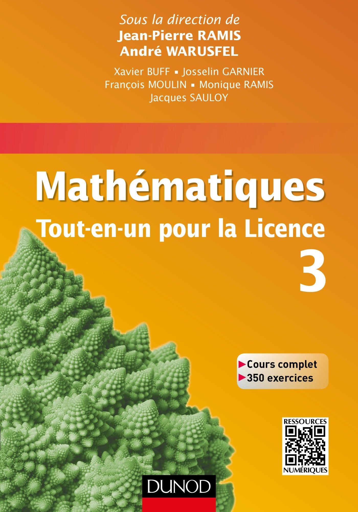 Mathématiques Tout-en-un pour la Licence 3: Cours complet avec applications et 300 exercices corrigés Mathematics