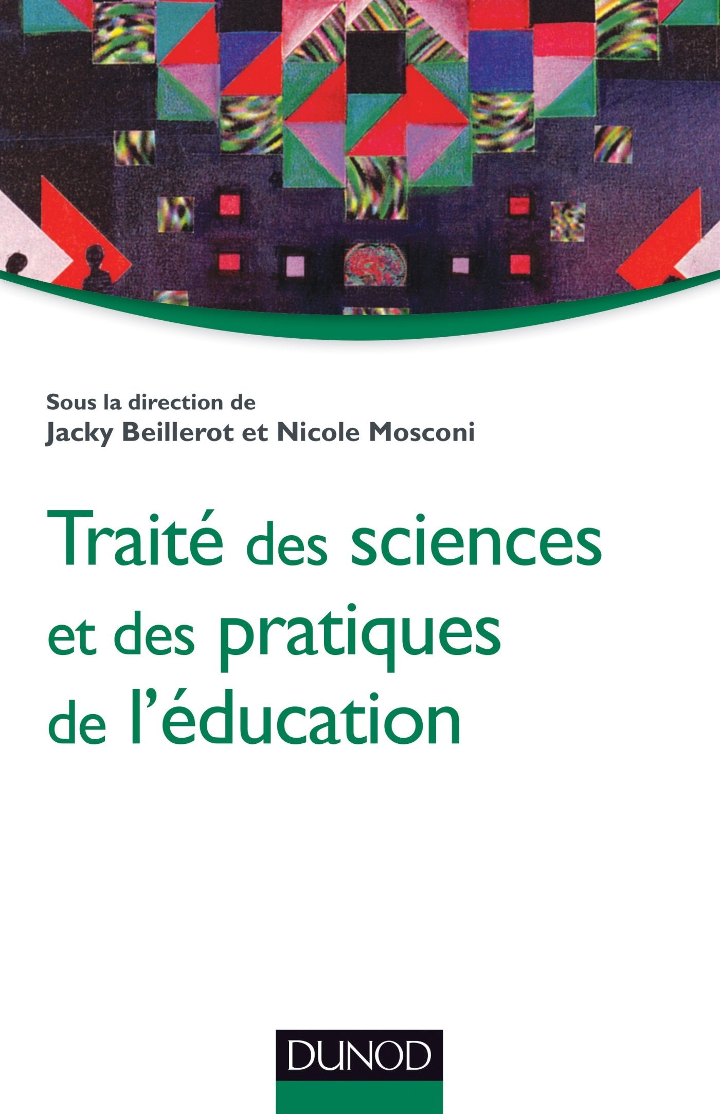 Traité des sciences et des pratiques de l'éducation book