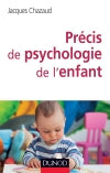Précis de psychologie de l'enfant : de la naissance à l'adolescence : les grandes phases du développement Books