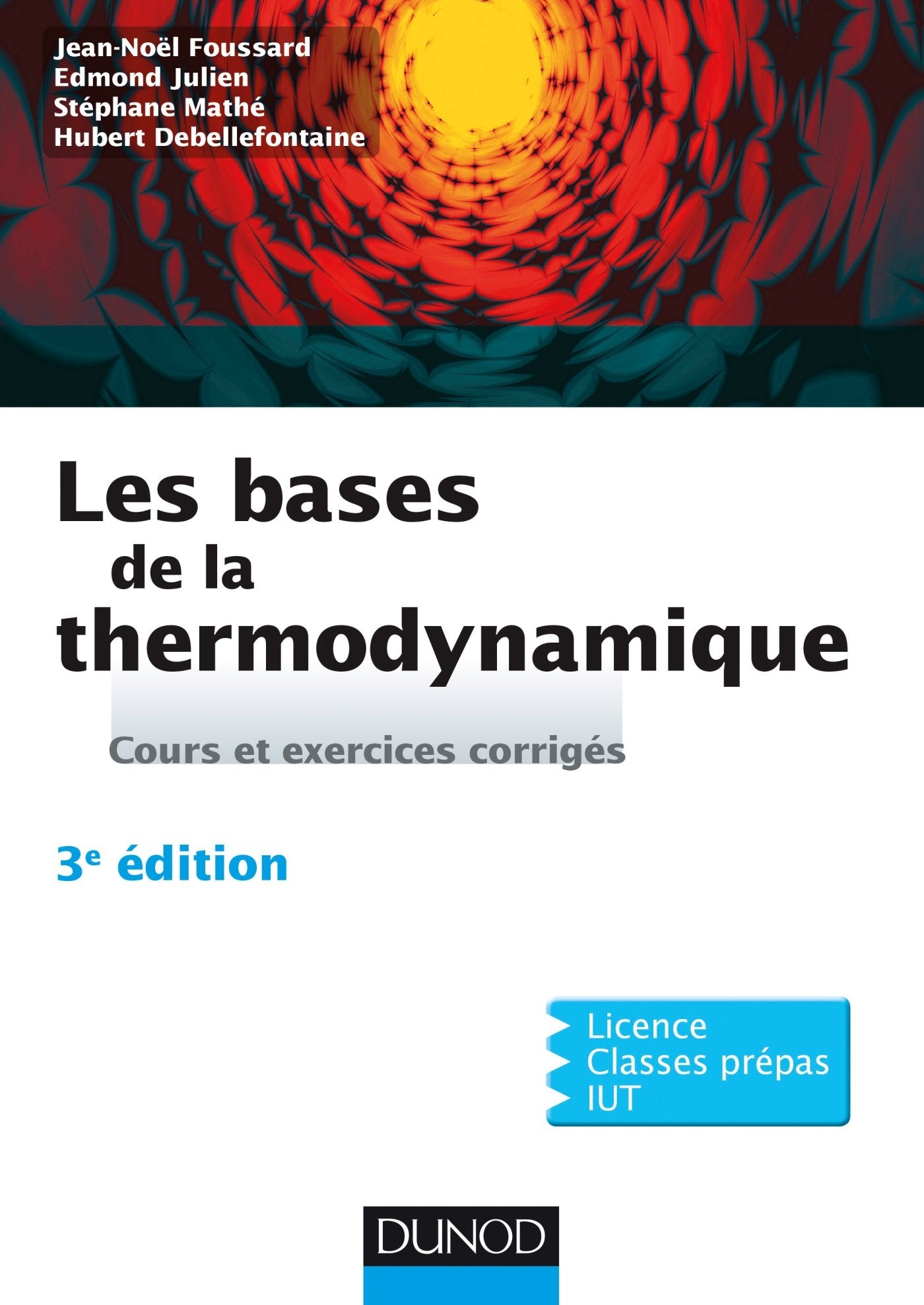Les bases de la thermodynamique - 3e éd. - Cours et exercices corrigés: Cours et exercices corrigés book