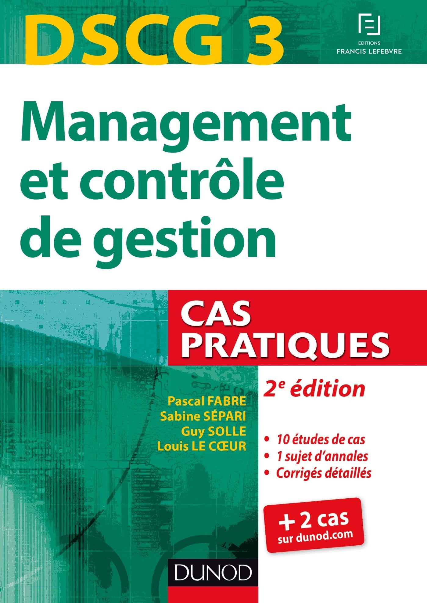 DSCG 3 - Management et contrôle de gestion - 2e éd - Cas pratiques: Cas pratiques Business, Finance & Career
