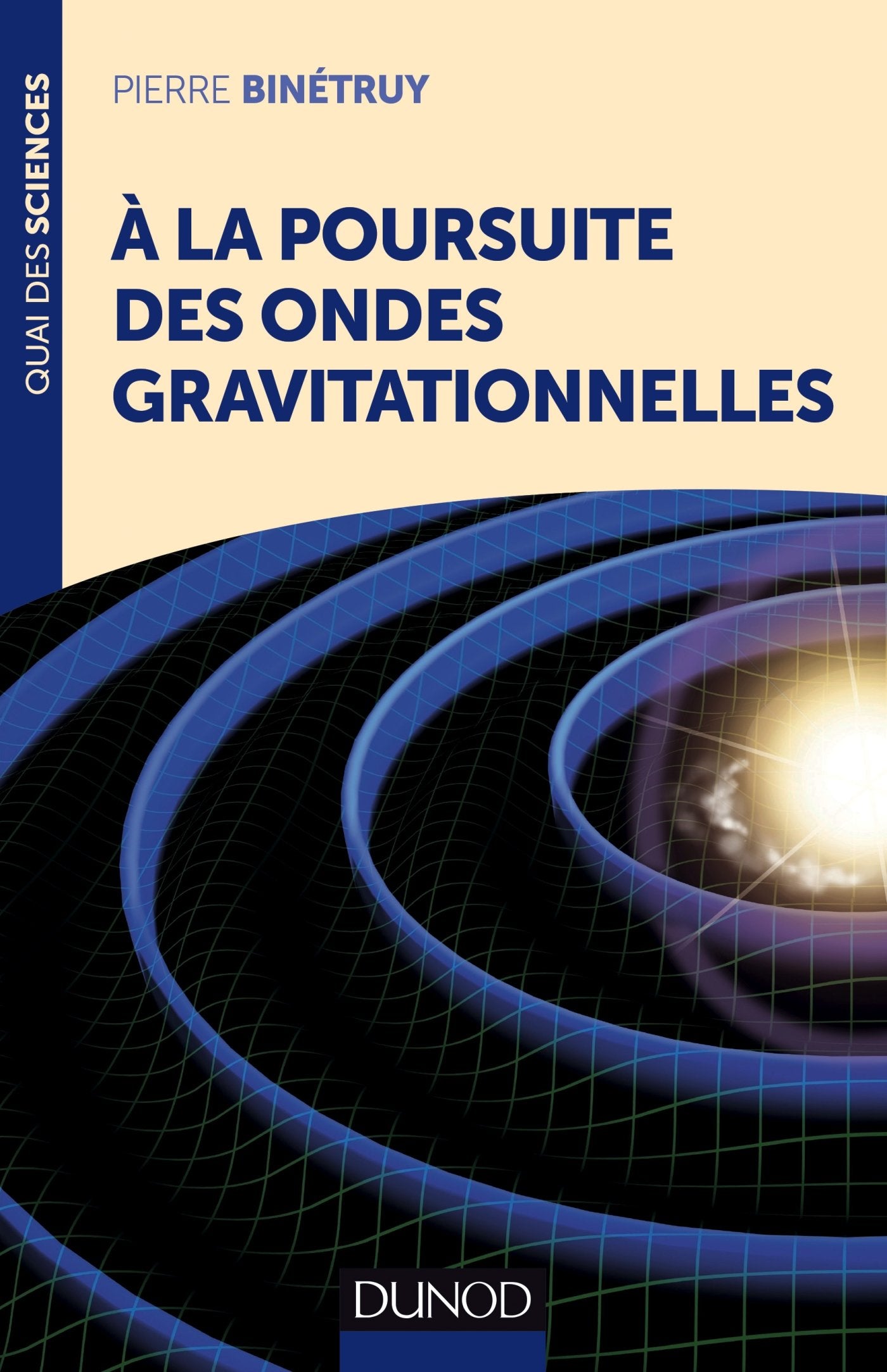 A la poursuite des ondes gravitationnelles book