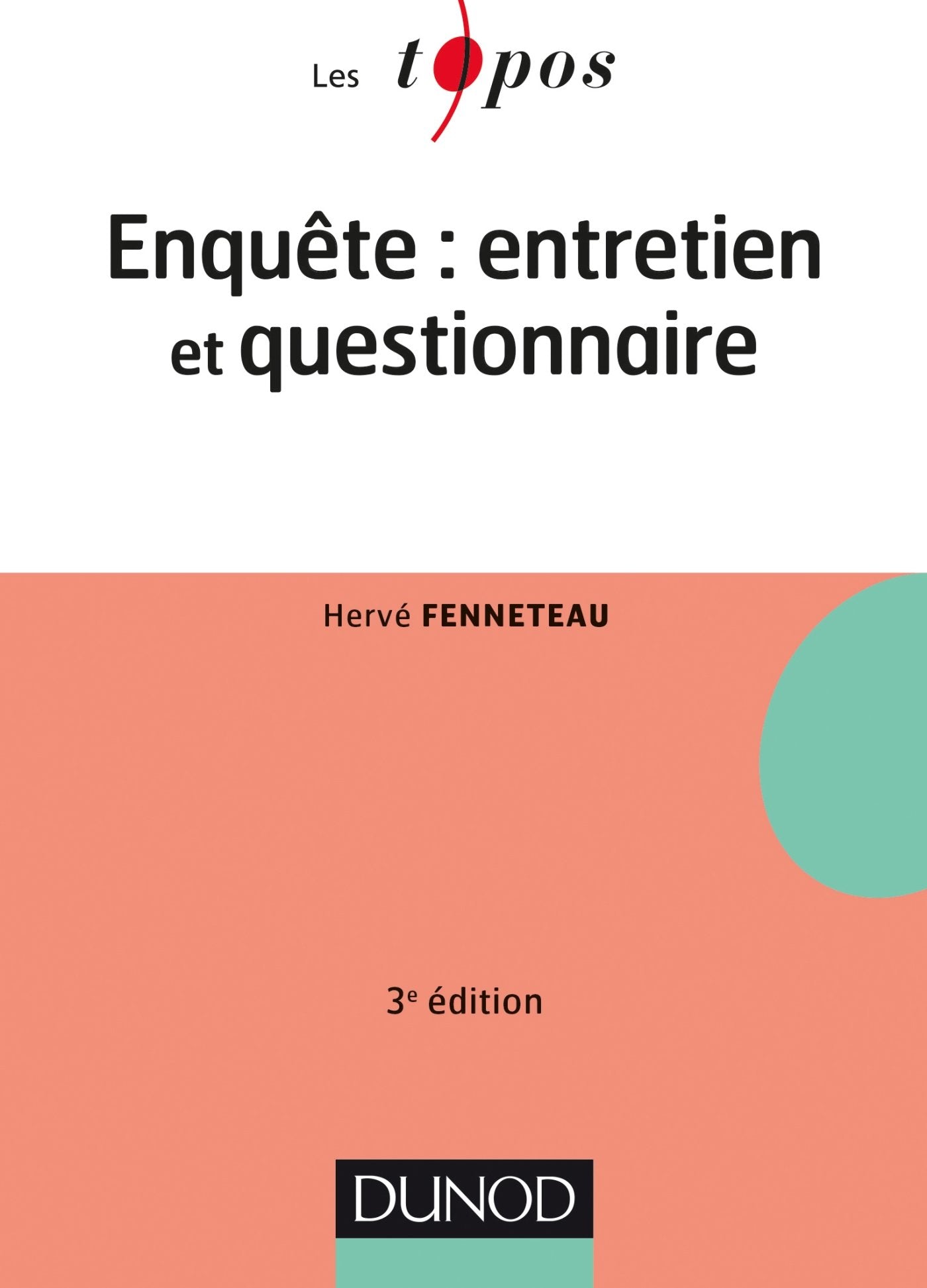Enquête : entretien et questionnaire - 3e édition book