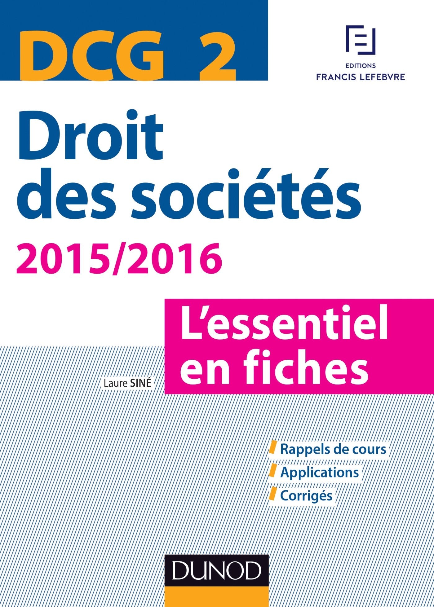DCG 2 Droit des sociétés: L'essentiel en fiches Books
