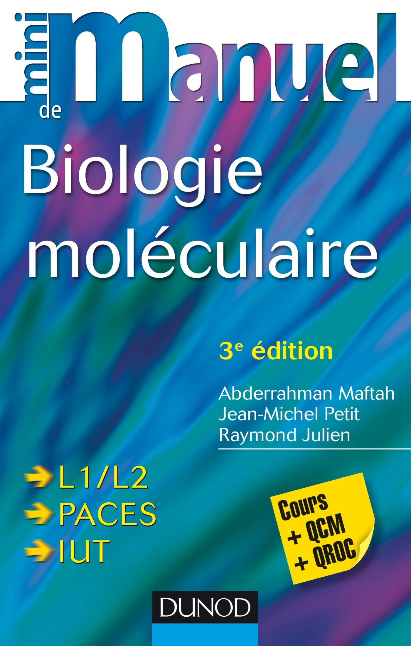 Mini-manuel de biologie moléculaire: Cours + QCM + QROC book