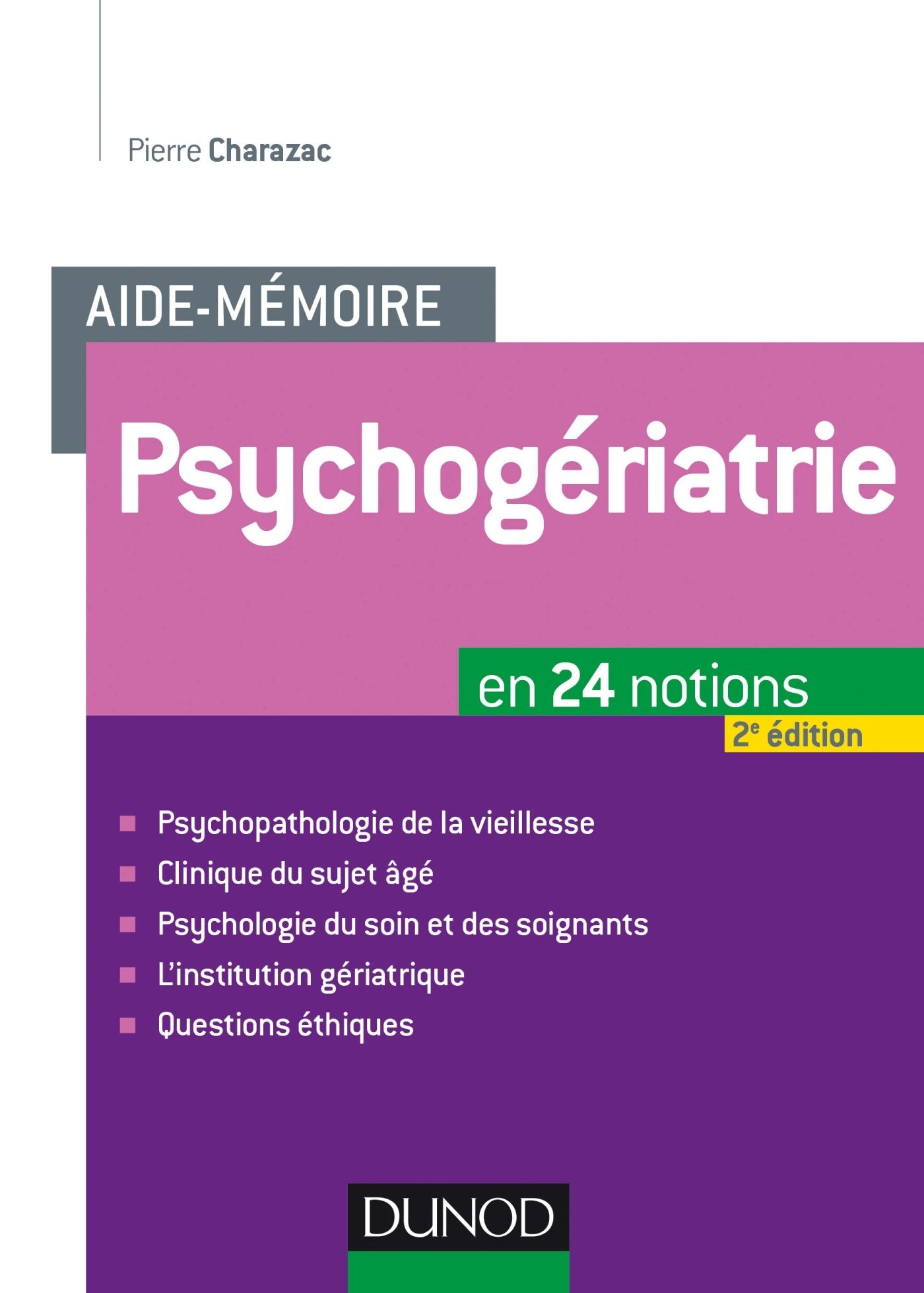 Aide-mémoire. Psychogériatrie - 2ed - En 24 notions: En 24 notions book